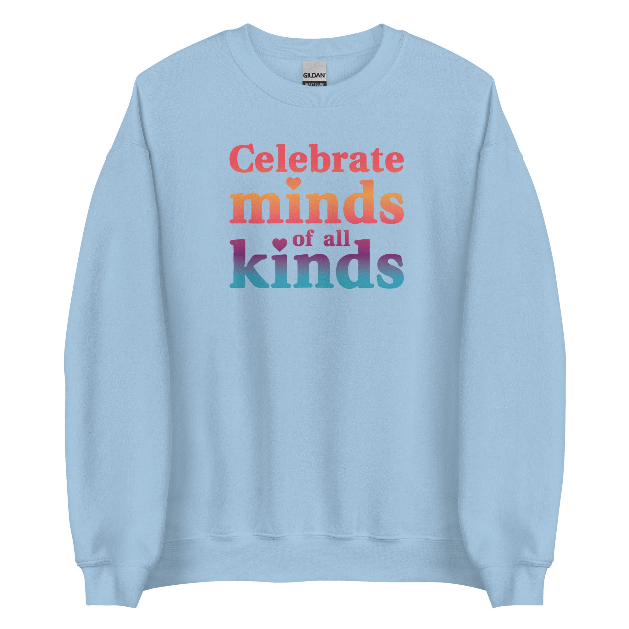 Celebrate Minds of All Kinds Crewneck Sweatshirt、mySite、camillekostekn
