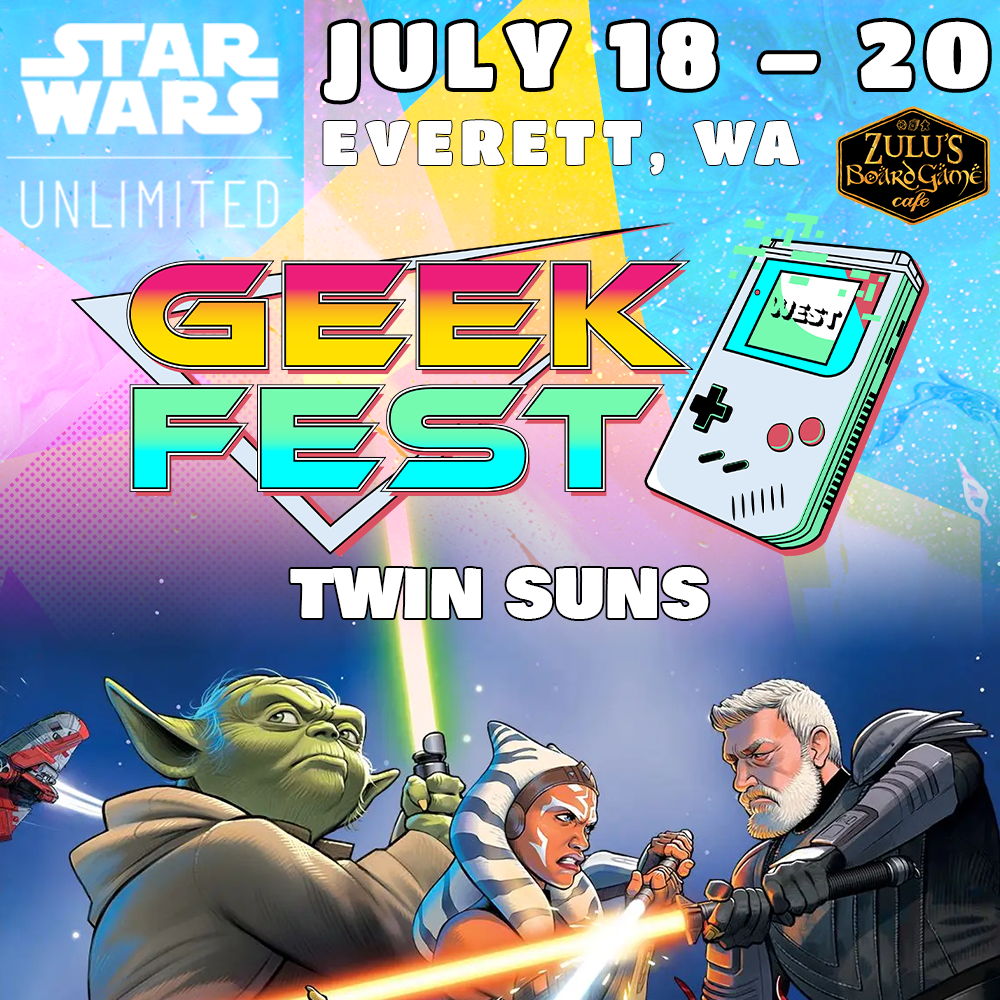 Geek Fest July 18-20: Star Wars Unlimited Events、mySite、waistdrama