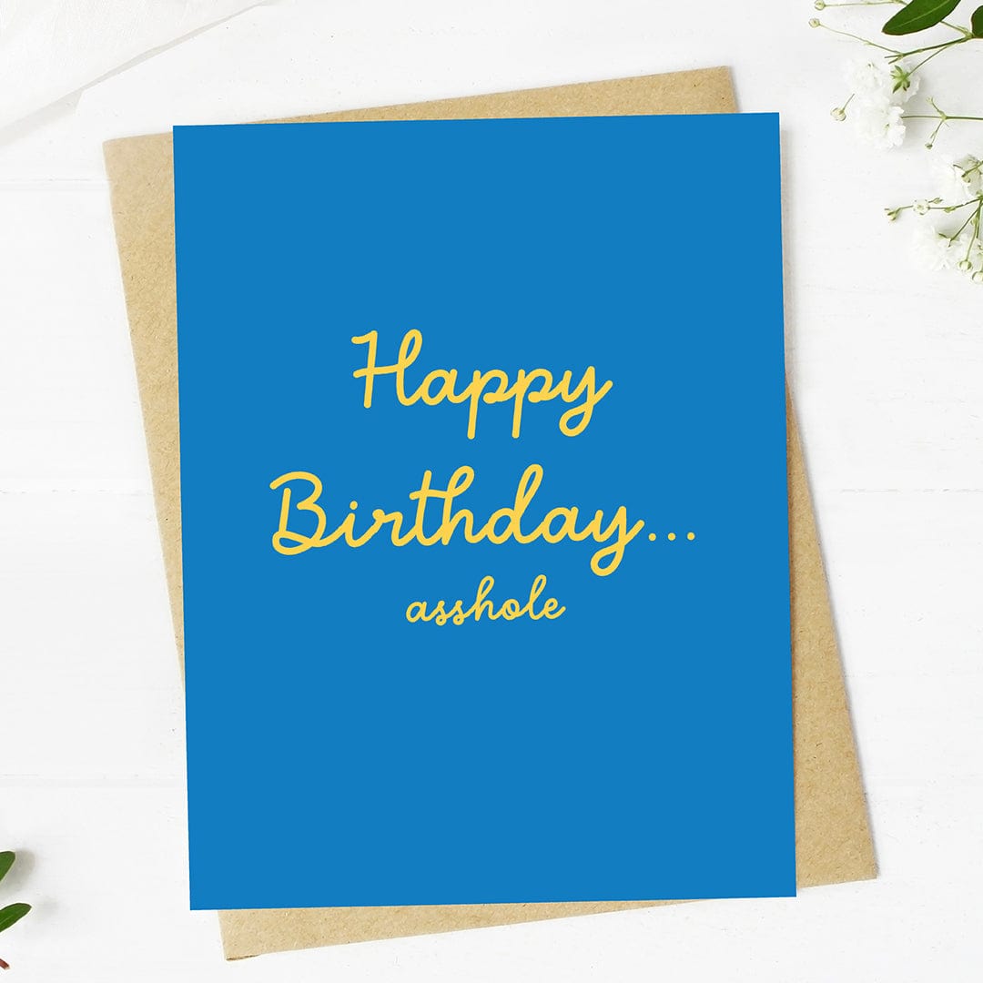  Happy Birthday Asshole Rude Birthday Card、mySite、ghnorth