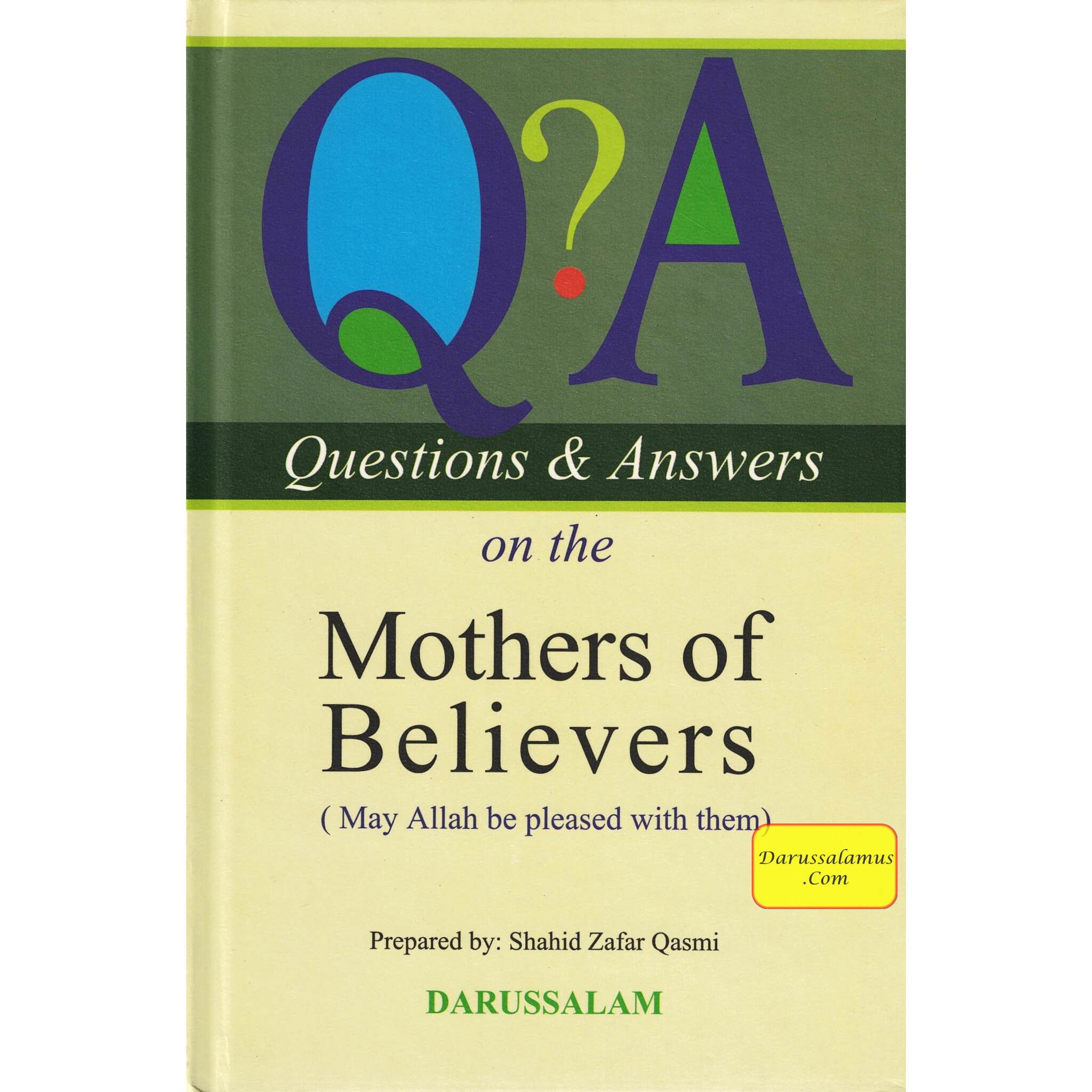 Q&A on the Mothers of Believers (HB) By Shahid Zafar Qasmi、mySite、topwebapps