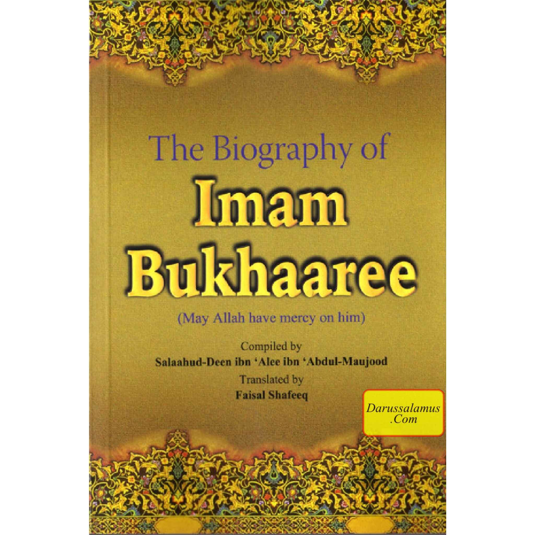 The Biography of Imam Bukhaaree By Salahuddin Ali Abdul Mawjood、mySite、topwebapps
