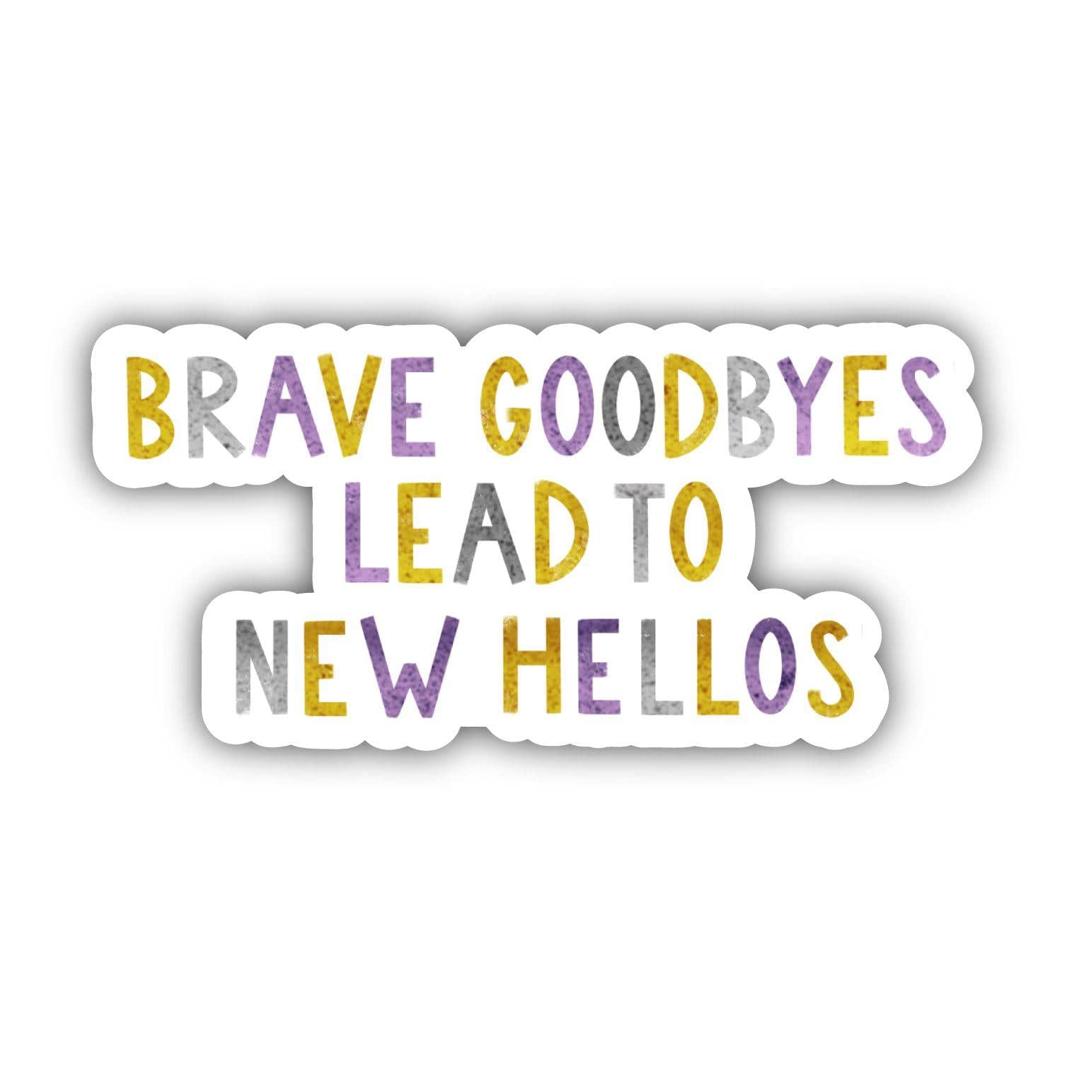 Brave Goodbyes Lead To New Hellos Positivity Lettering Sticker - Purple、mySite、elrpsem3k
