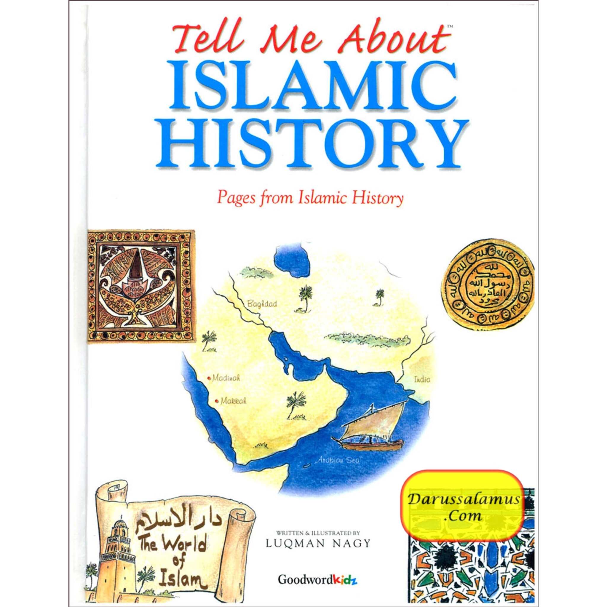 Tell Me About Islamic History (Pages from Islamic History) By Luqman Nagy、mySite、topwebapps