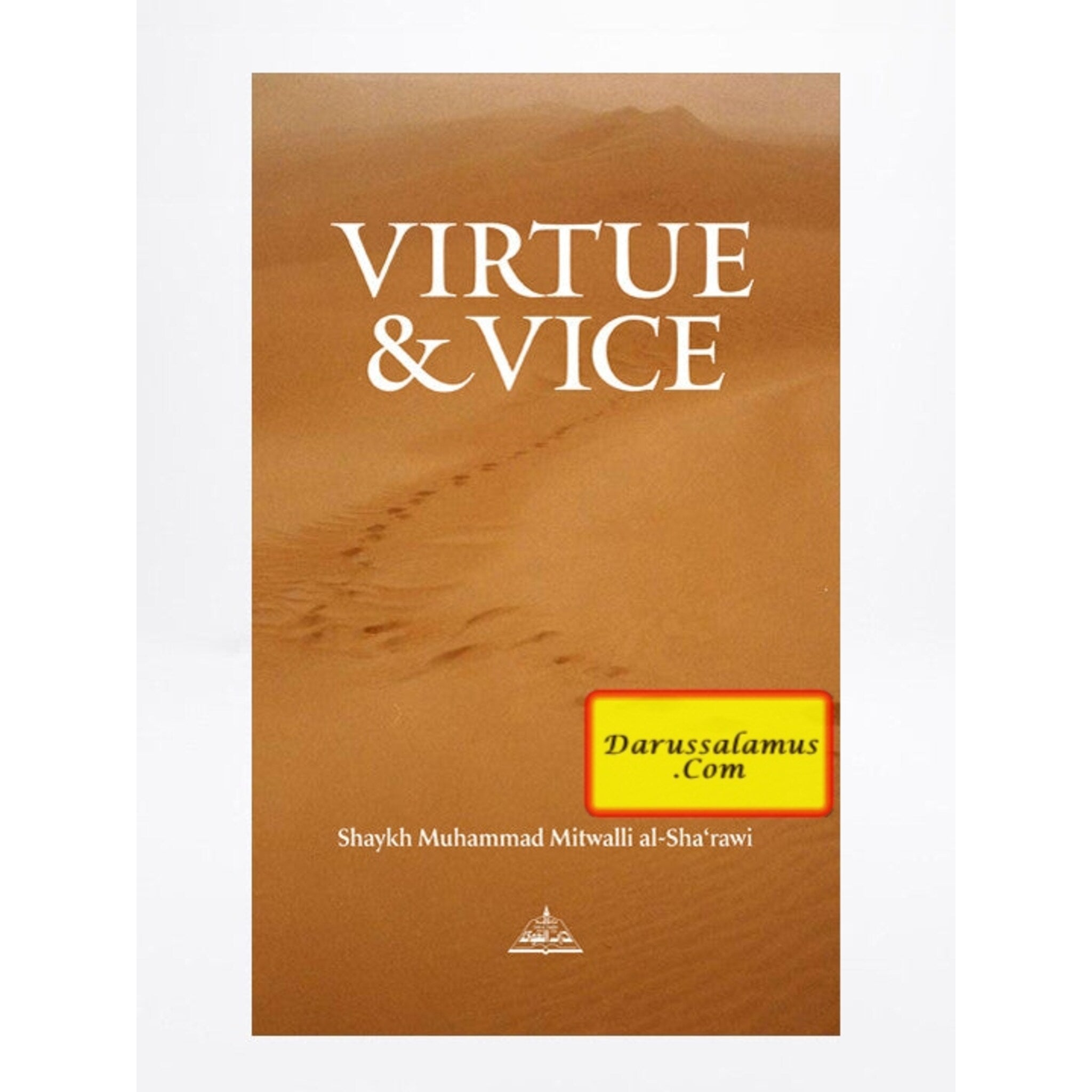 Virtue and Vice By Shaykh Muhammad Mitwalli ash-Sharawi、mySite、topwebapps
