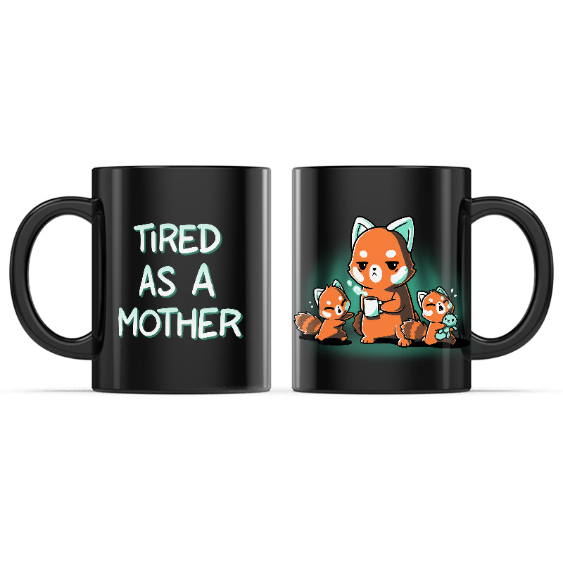 Tired As a Mother Mug、mySite、lovesweatpilates