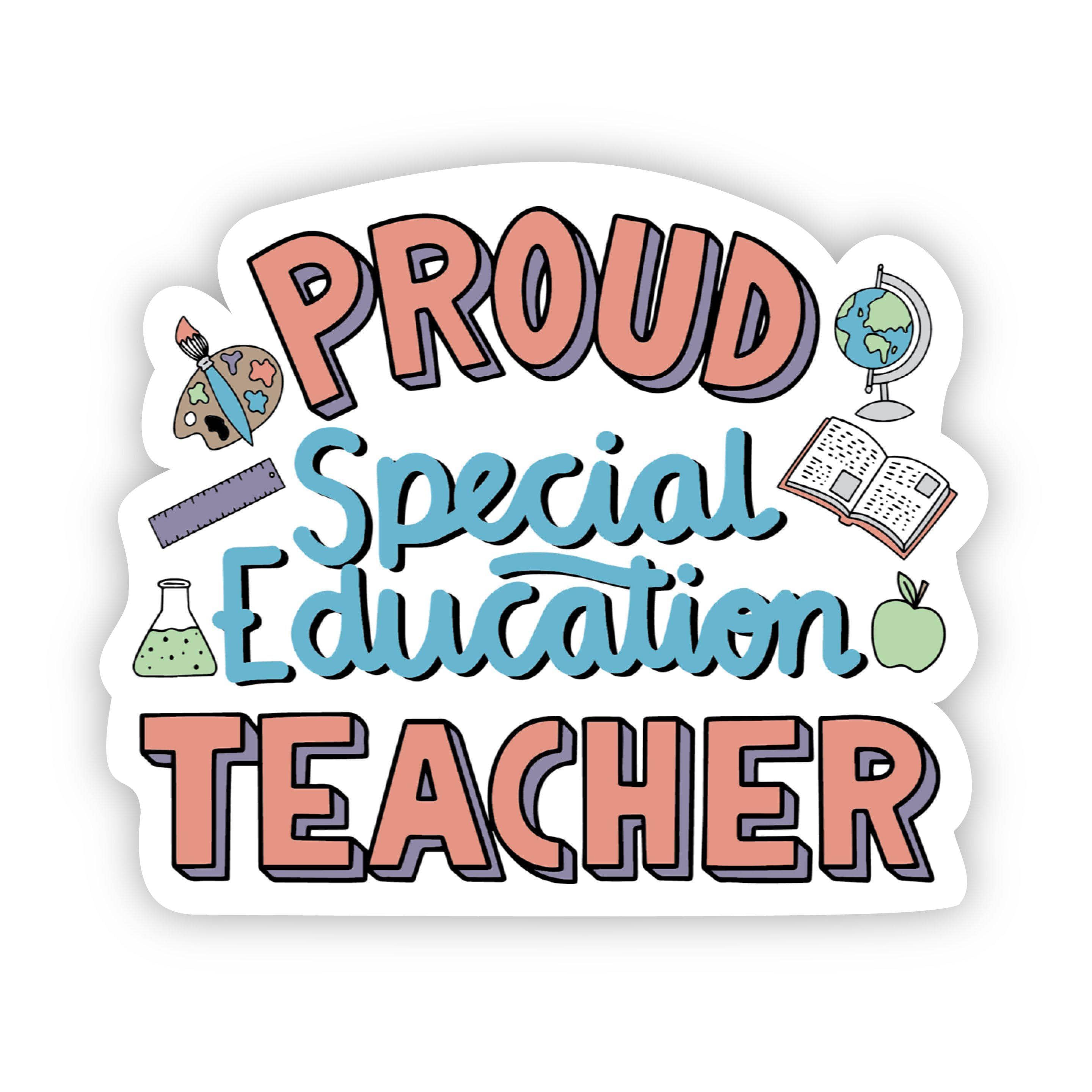  Proud Special Education Teacher Sticker、mySite、elrpsem3k