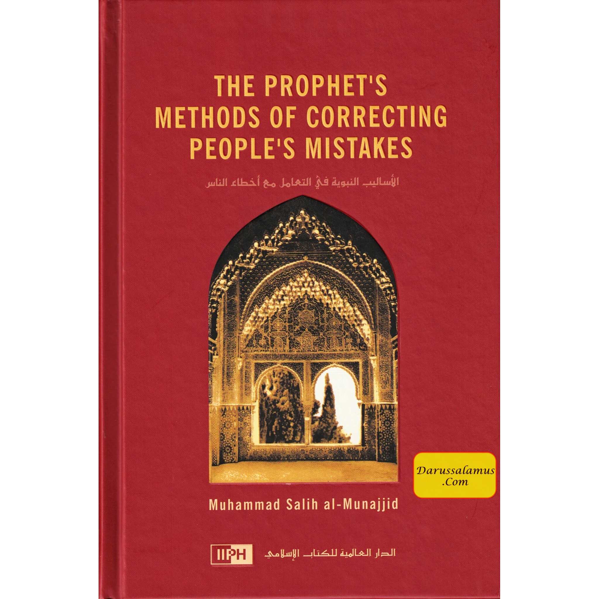 Prophet's Methods for Correcting People's Mistakes By Muhammad Salih Al Munajjid、mySite、topwebapps