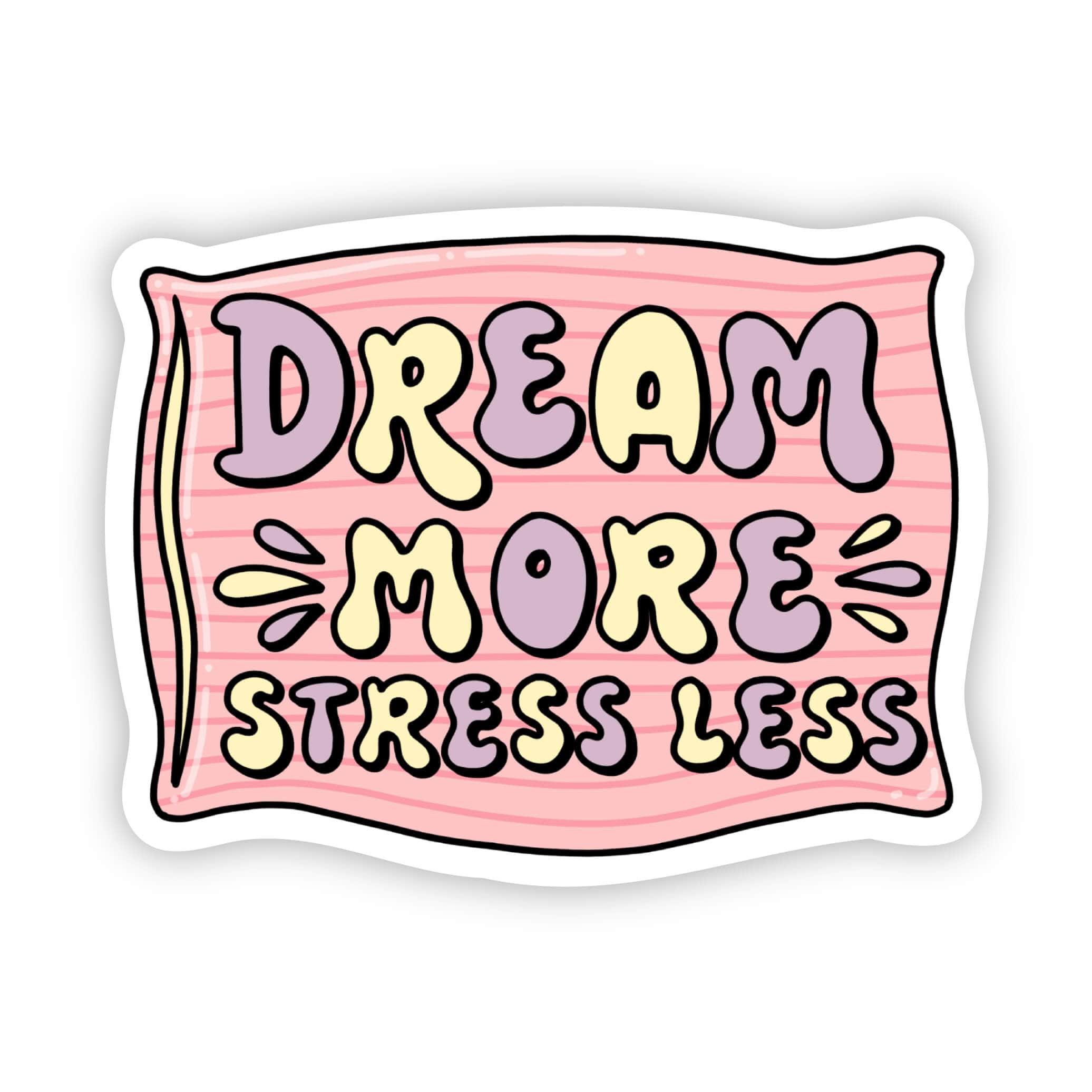  Dream more stress less sticker、mySite、ghnorth