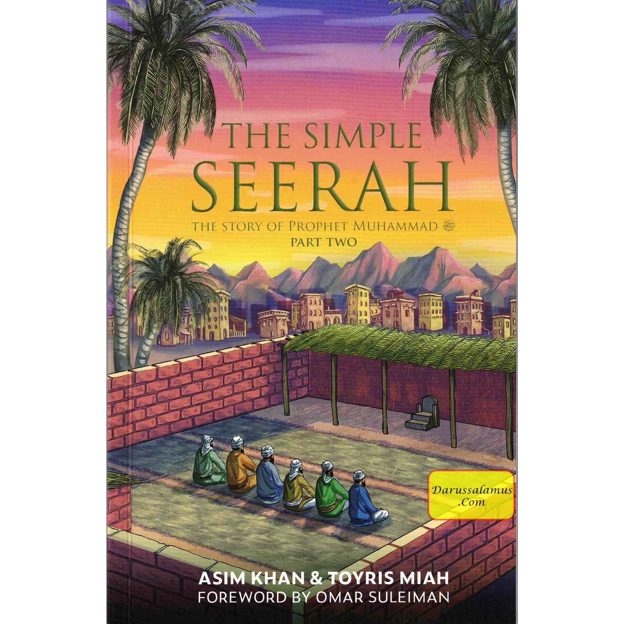 The Simple Seerah-Part 2 -The Story of Prophet Muhammad (s.a.w.) — Part Two、mySite、topwebapps