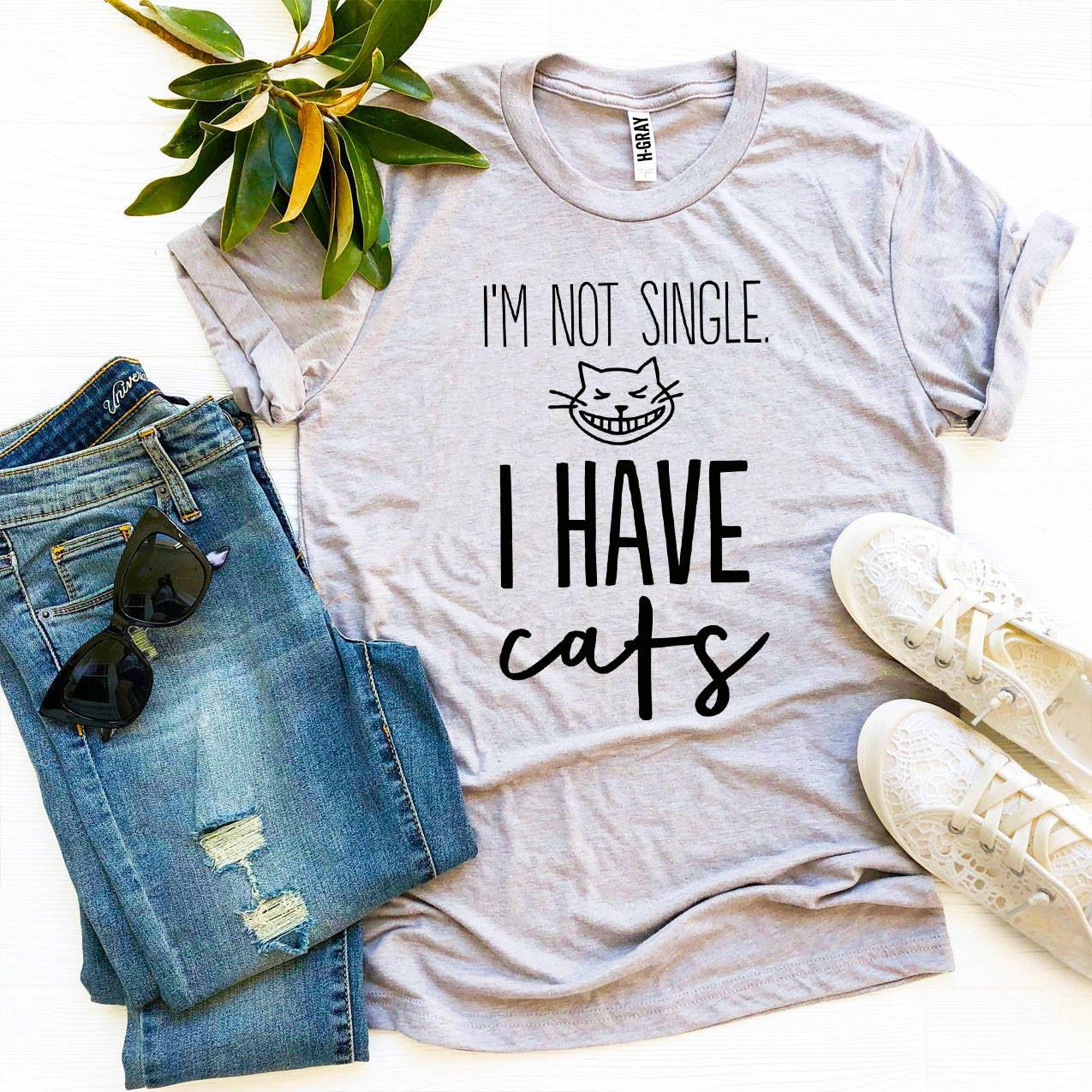 I’m Not Single I Have Cats T-shirt、mySite、camillekostekn