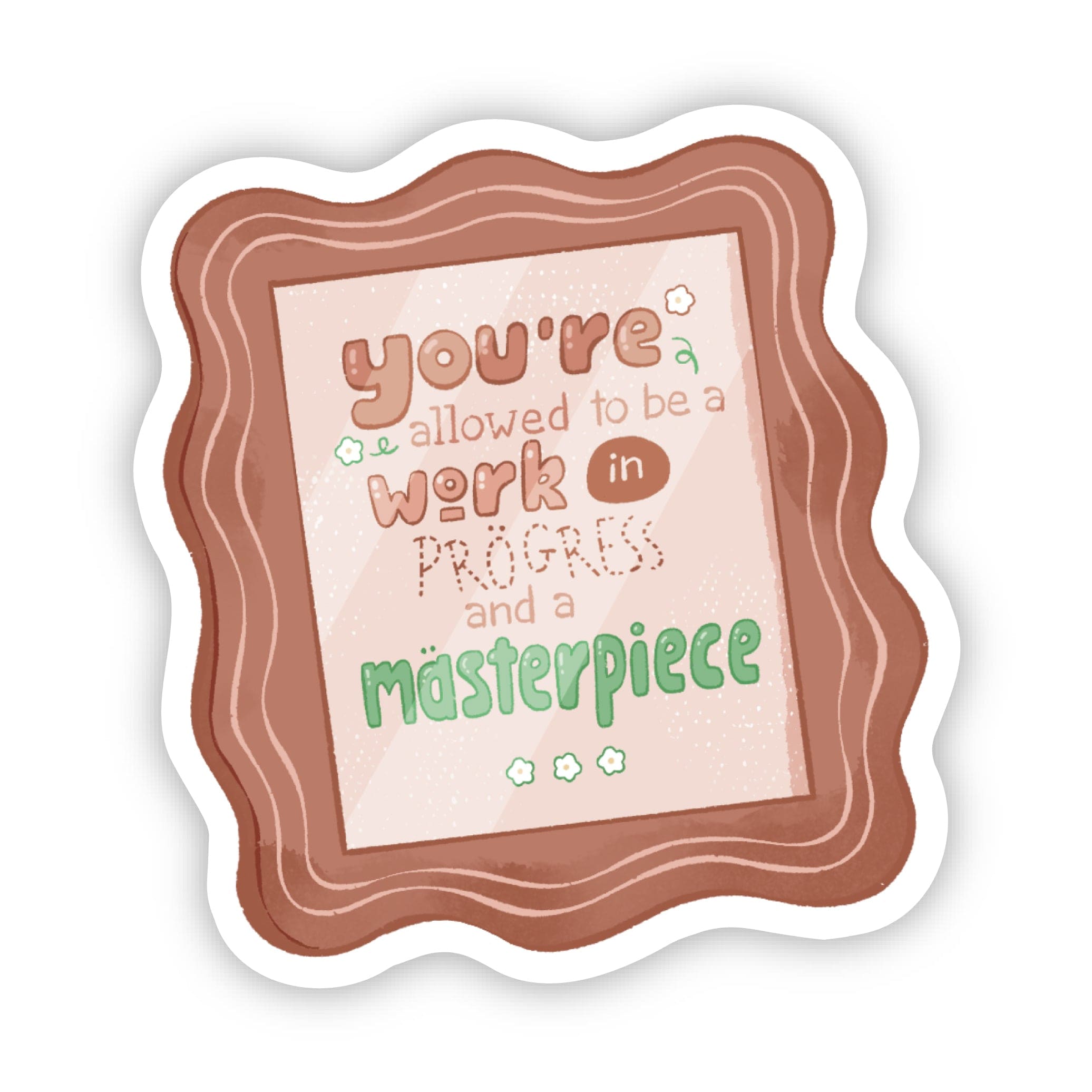  You're Allowed To Be A Work In Progress Inspirational Sticker、mySite、ghnorth