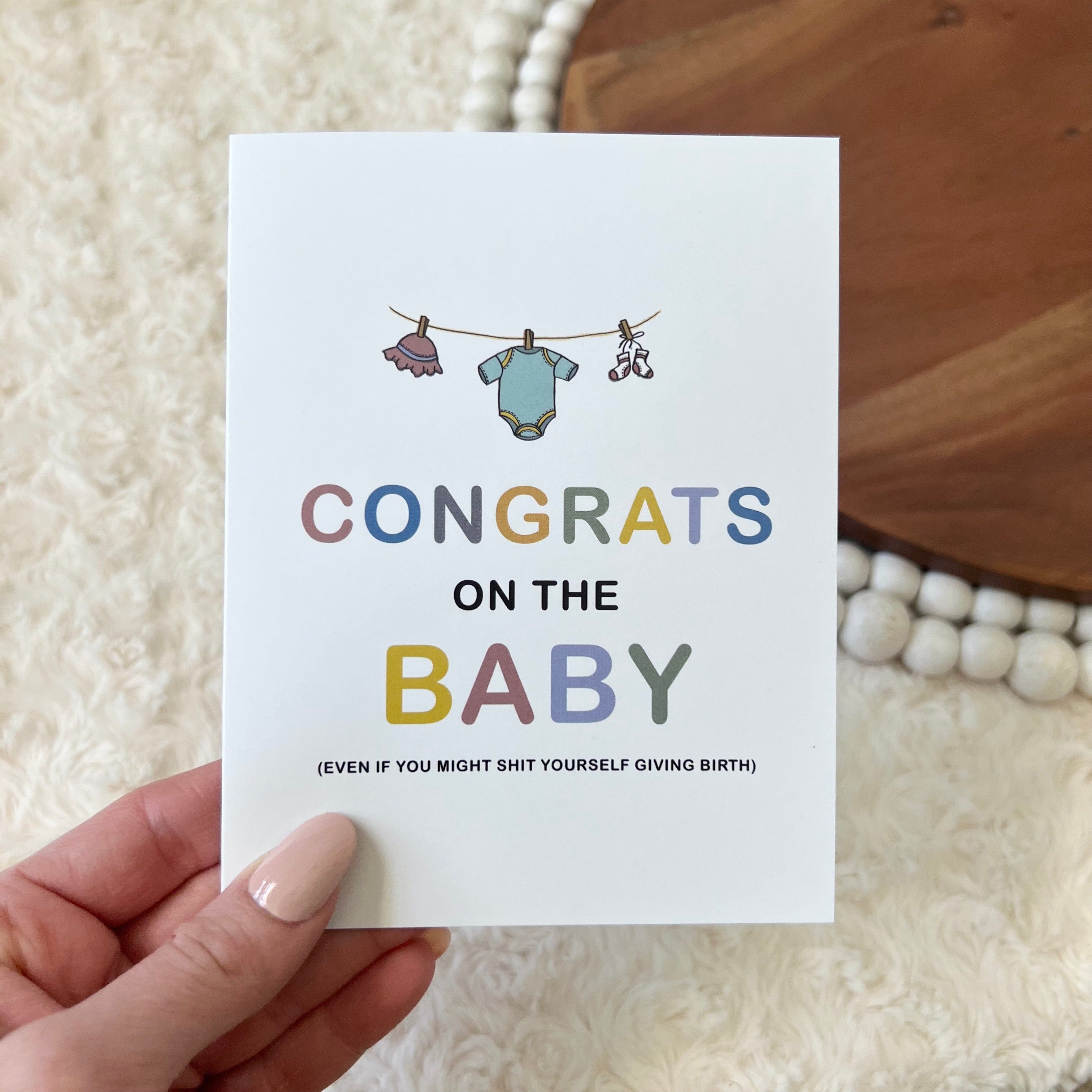  Congrats On The Baby (even if you might shit yourself giving birth) Card、mySite、elrpsem3k