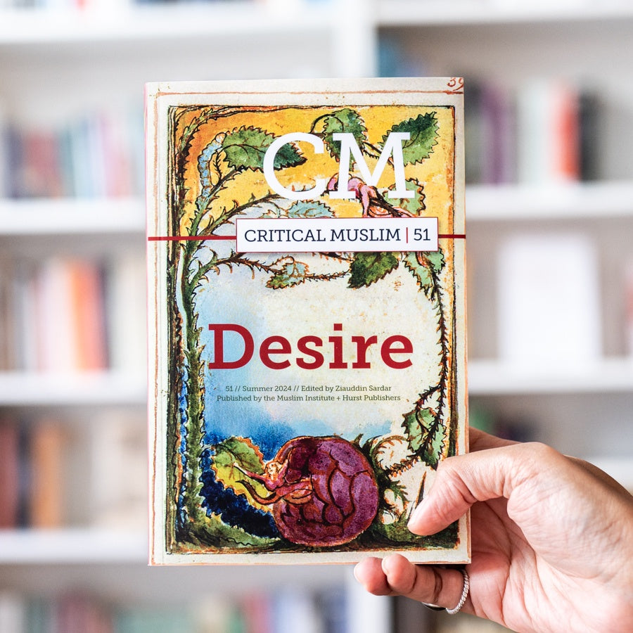 Critical Muslim 51: Desire、mySite、topwebapps