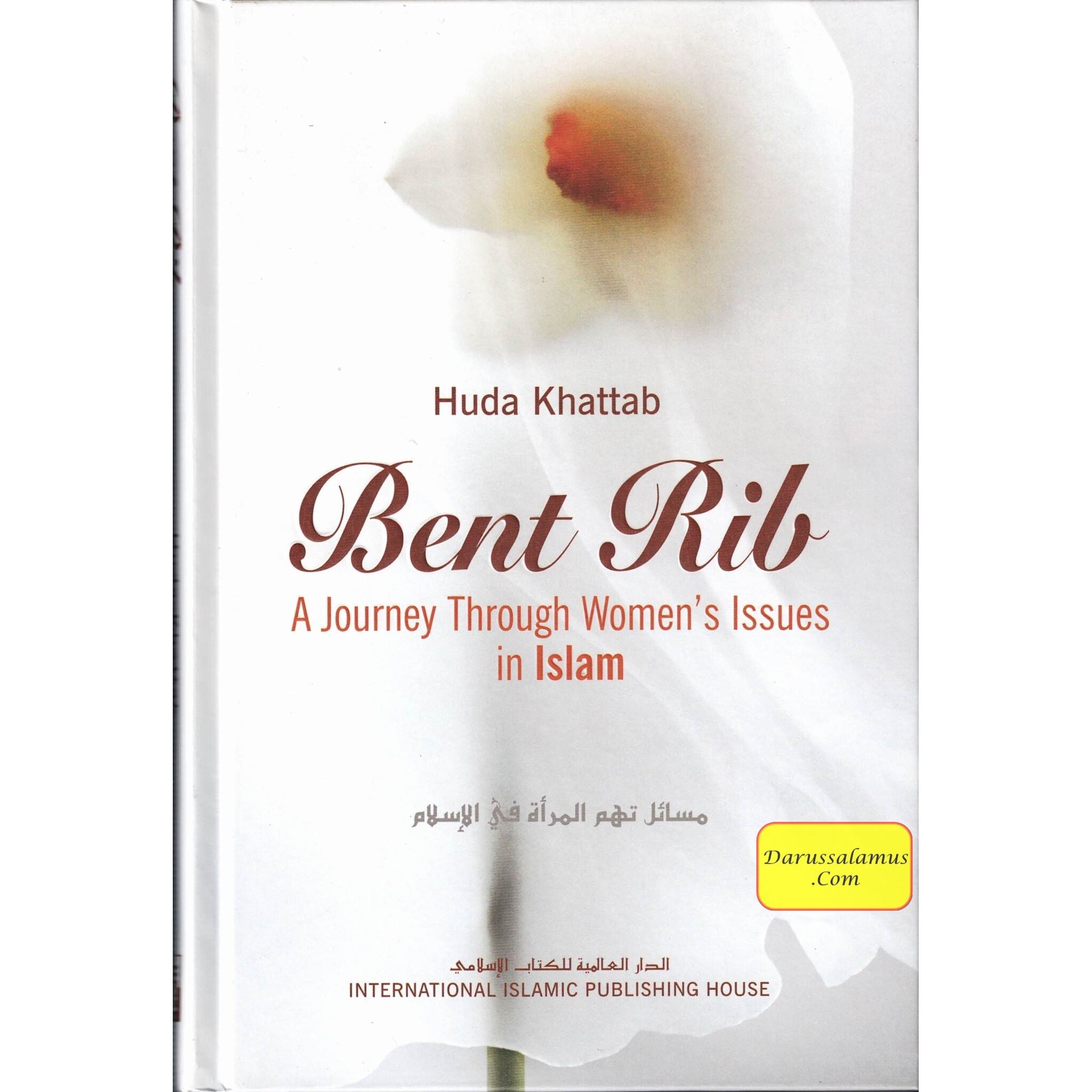 Bent Rib A Journey Through Women's Issues in Islam By Huda Khattab、mySite、topwebapps