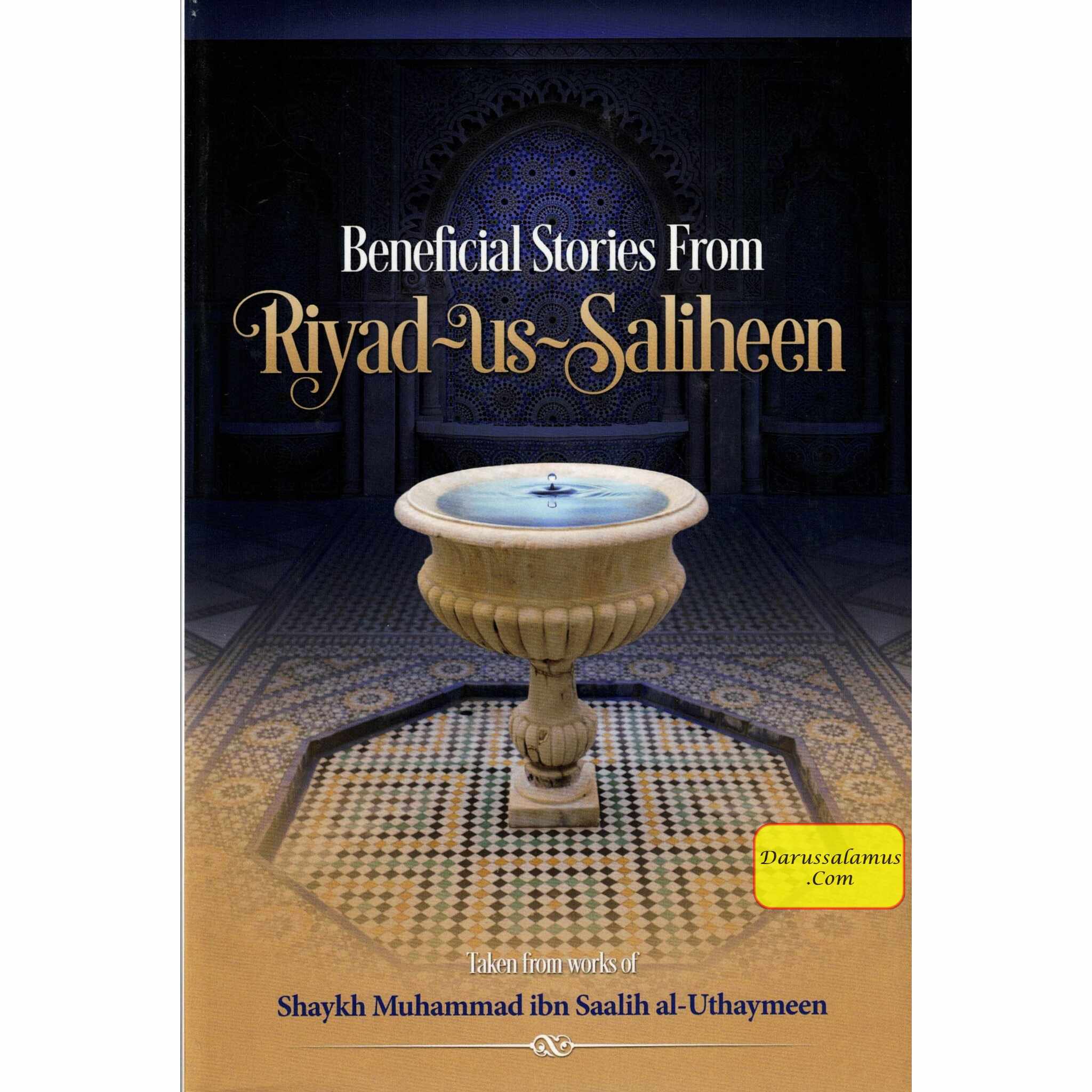 Beneficial Stories From Riyad us Saliheen By Shaykh Muhammad ibn Saalilh al-Uthaymeen、mySite、topwebapps