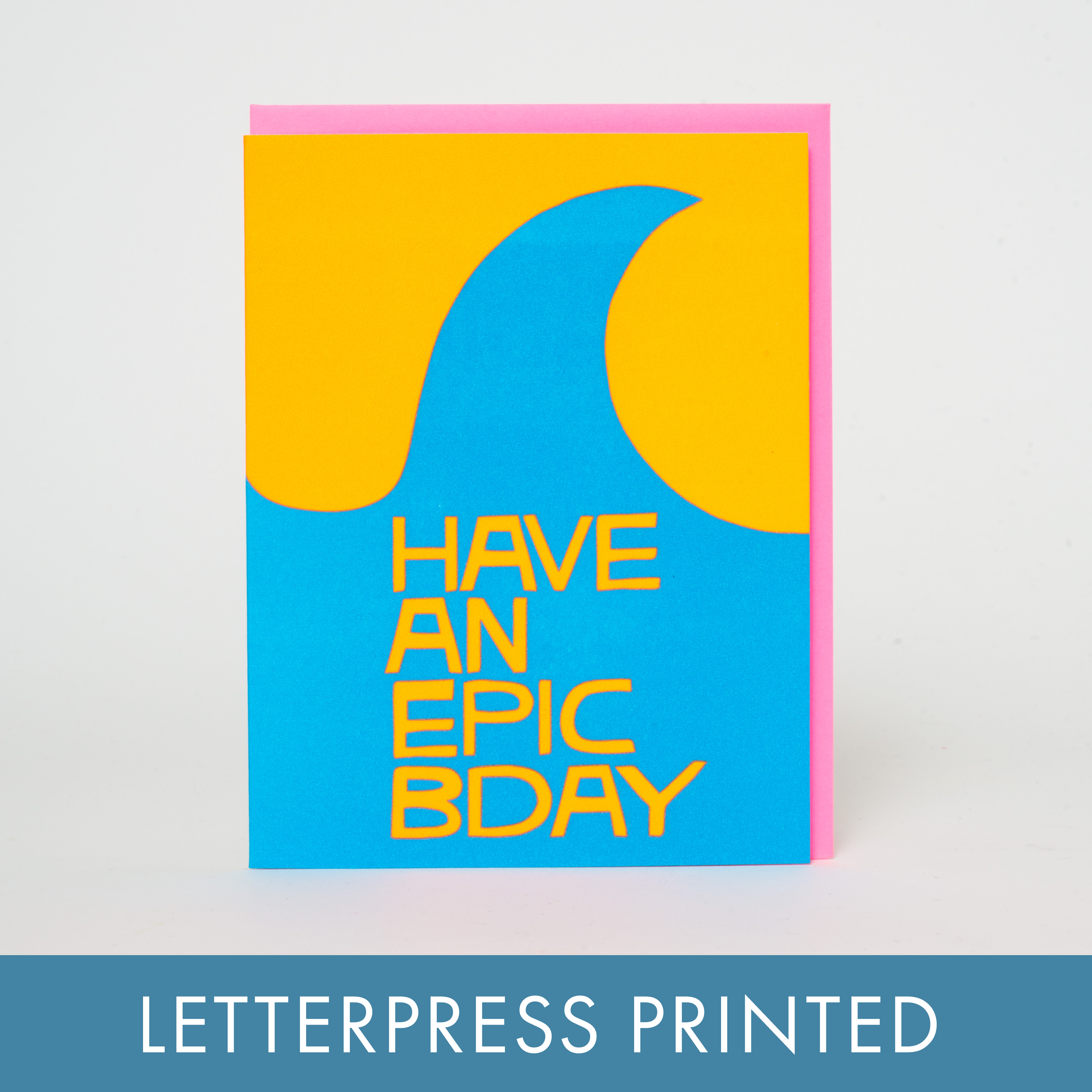 Ashkahn - Epic Birthday Wave Letterpress Greeting Card、mySite、garagedoors4me