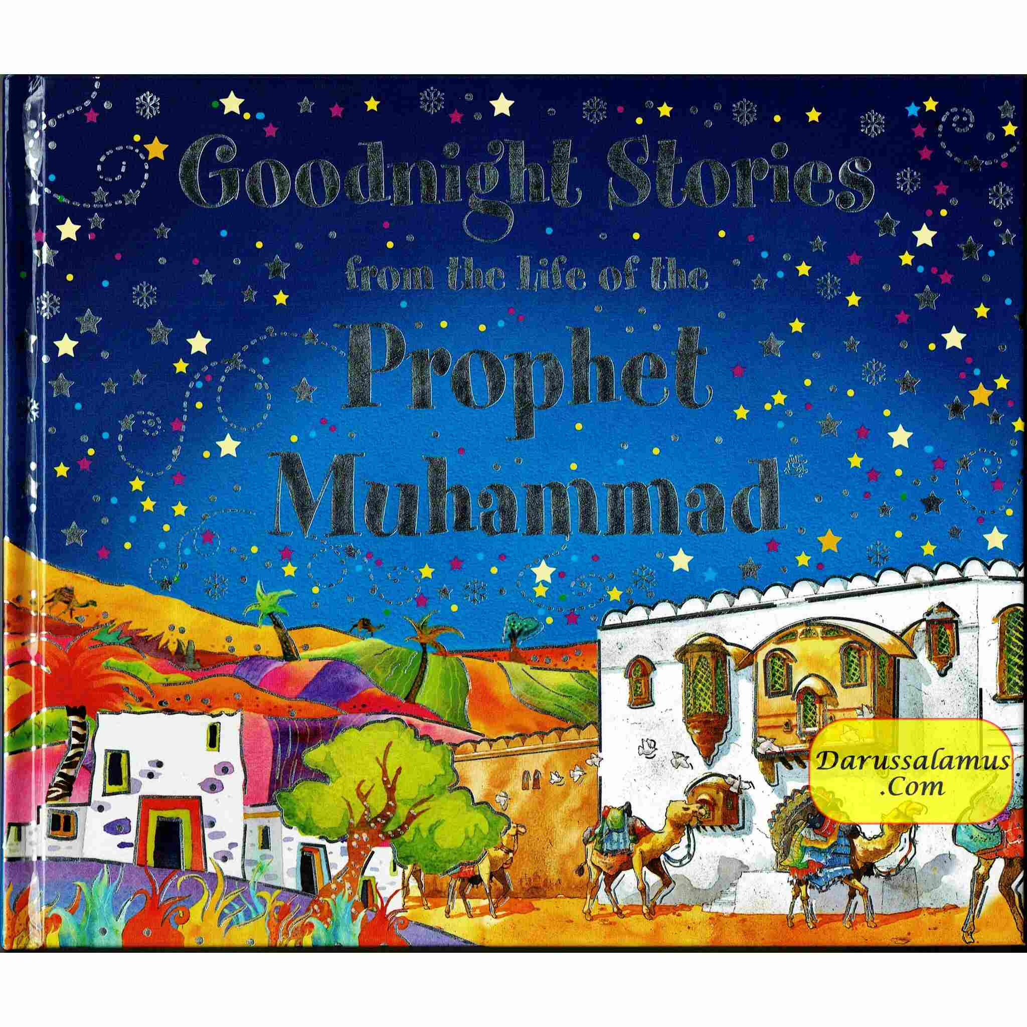 Goodnight Stories from the Life of the Prophet Muhammad By Saniyasnain Khan、mySite、topwebapps