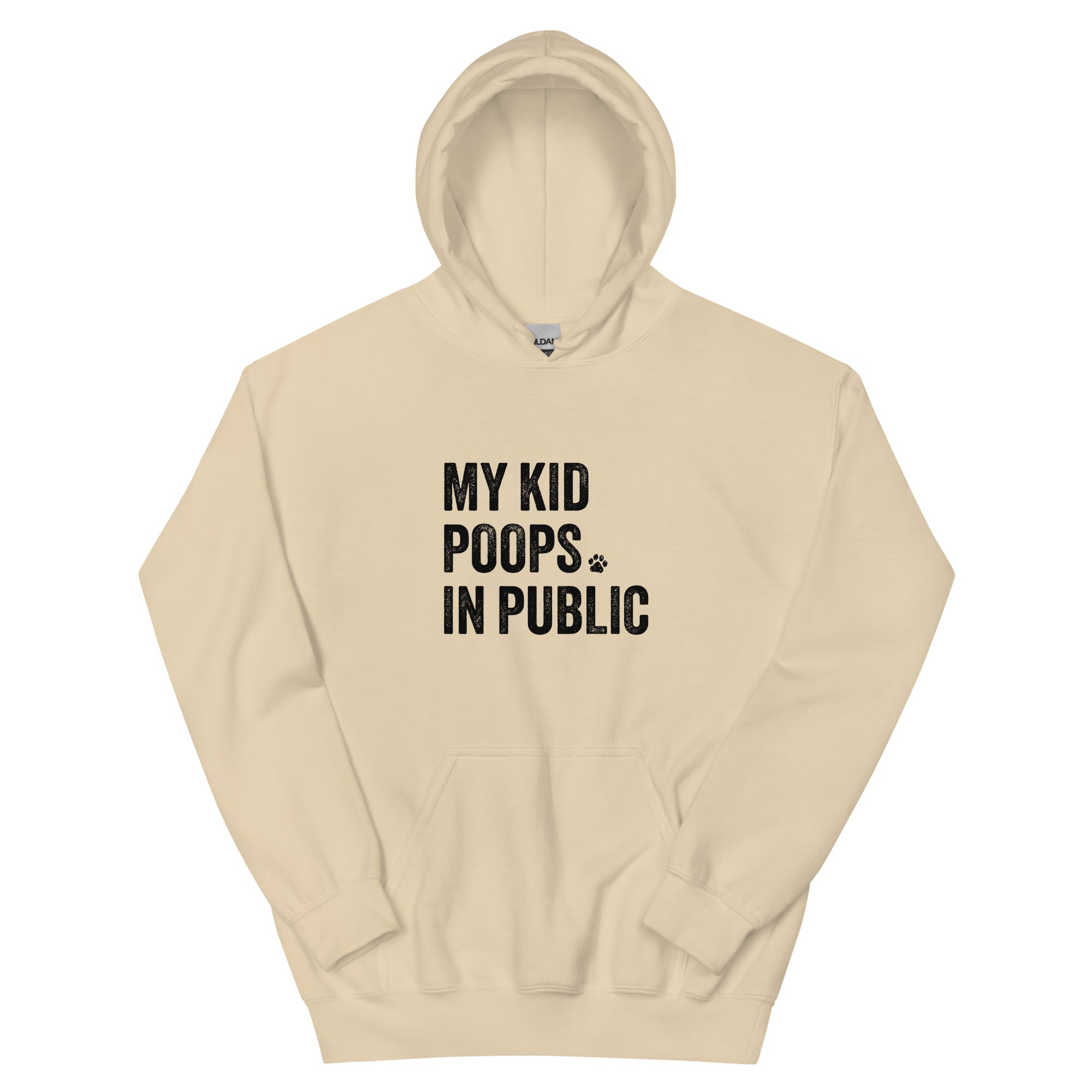 My Kid Poops In Public Hoodie、mySite、camillekostekn