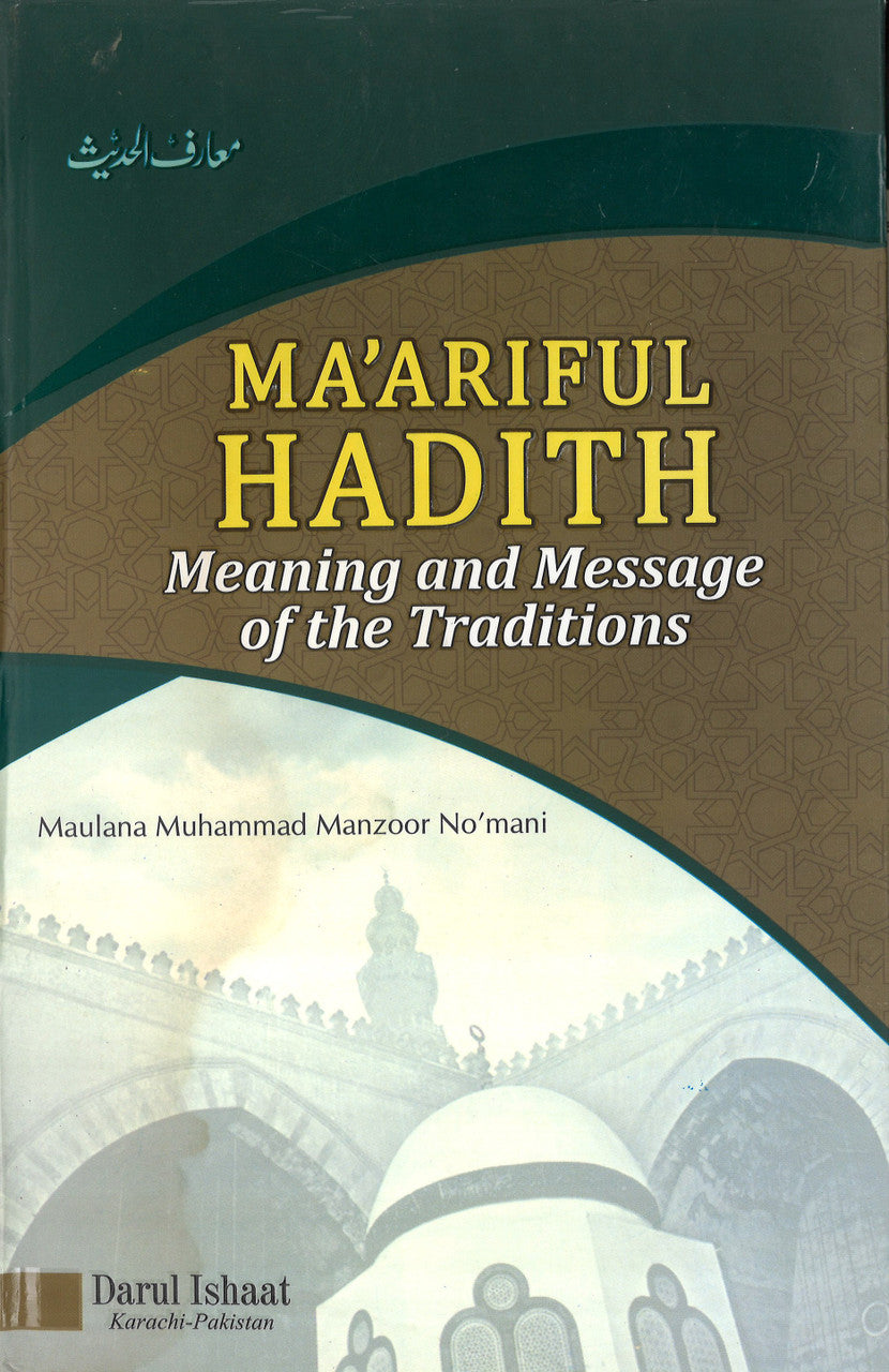 Ma'ariful Hadith - Meaning and Message of the Traditions (8 Parts in 2 Vol)、mySite、topwebapps