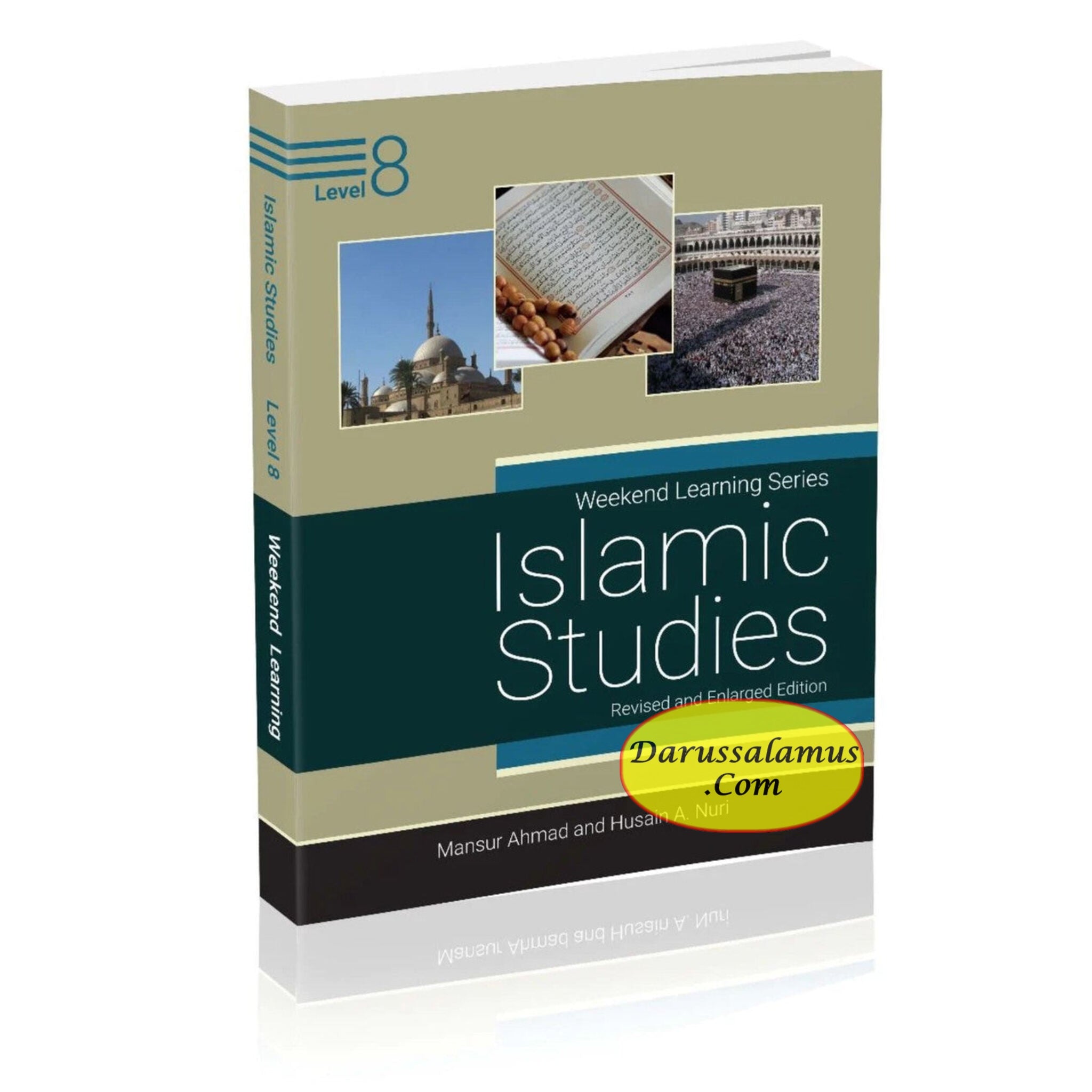 Islamic Studies Level 8 ( Weekend Learning Series) Revised and Enlarged By Mansur Ahmad and Husain A. Nuri、mySite、topwebapps