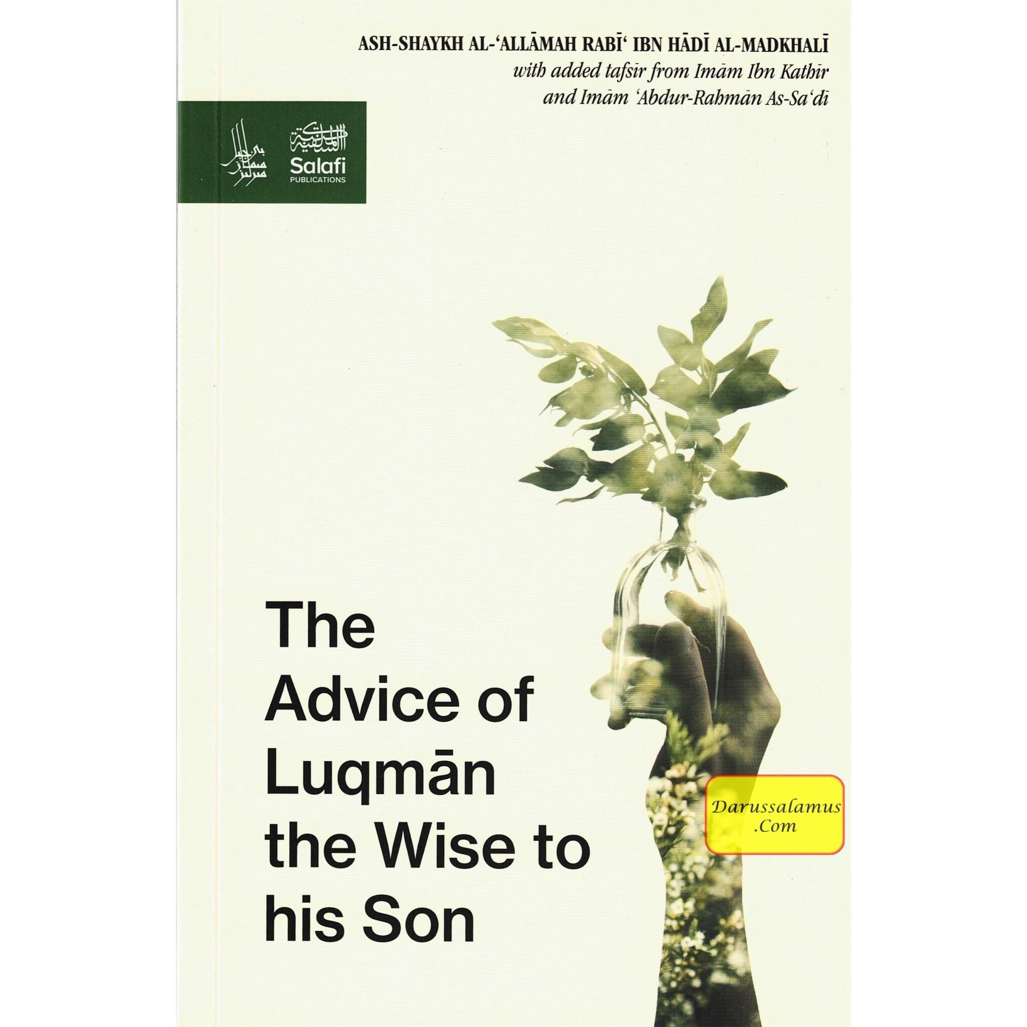 The Advice Of Luqman The Wise To His Son by Al-Allamah Rabee’ Al-Madkhali、mySite、topwebapps