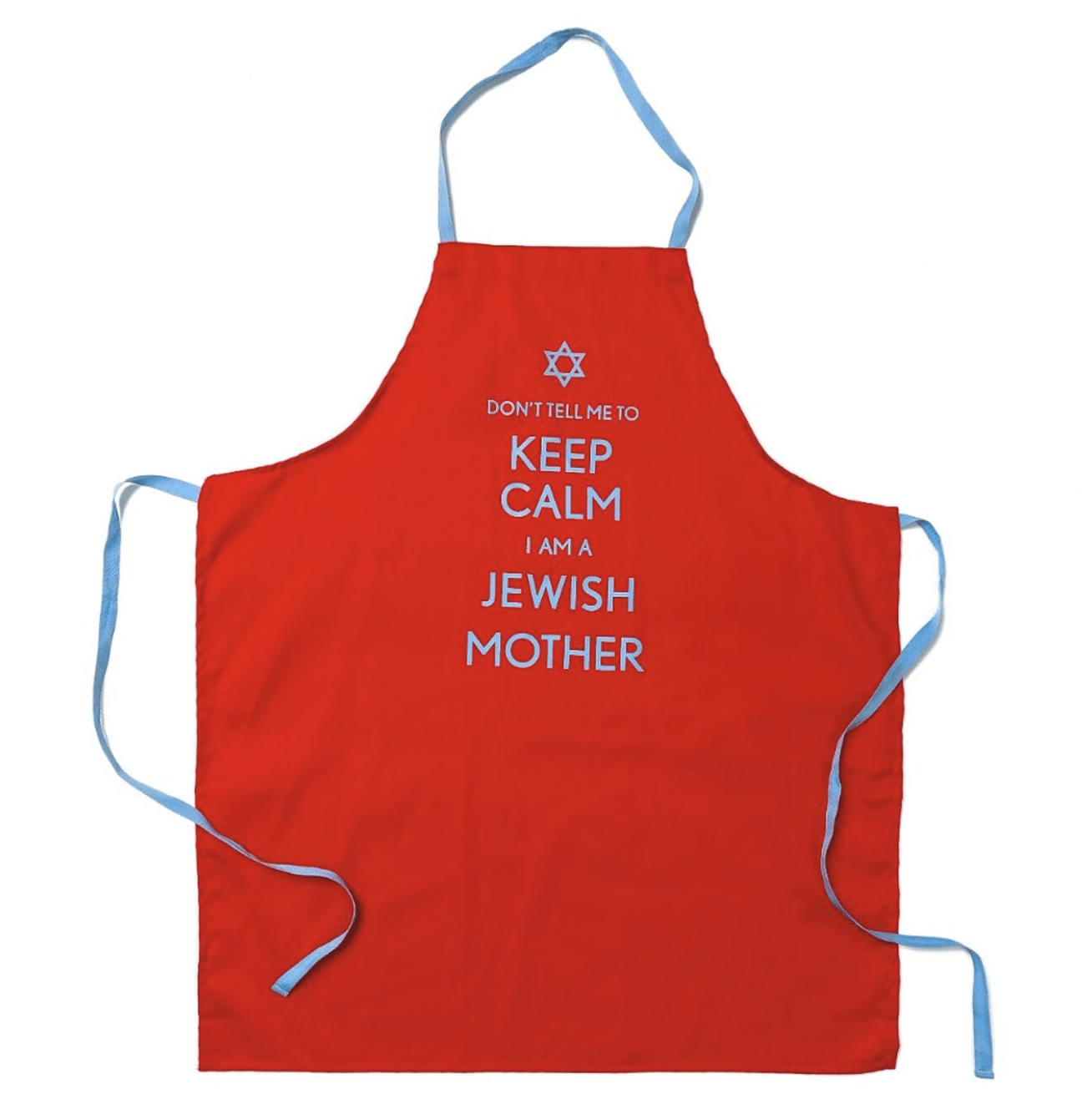 Don't Tell Me to Keep Calm, I'm a Jewish Mother Apron - Red、mySite、topwebapps