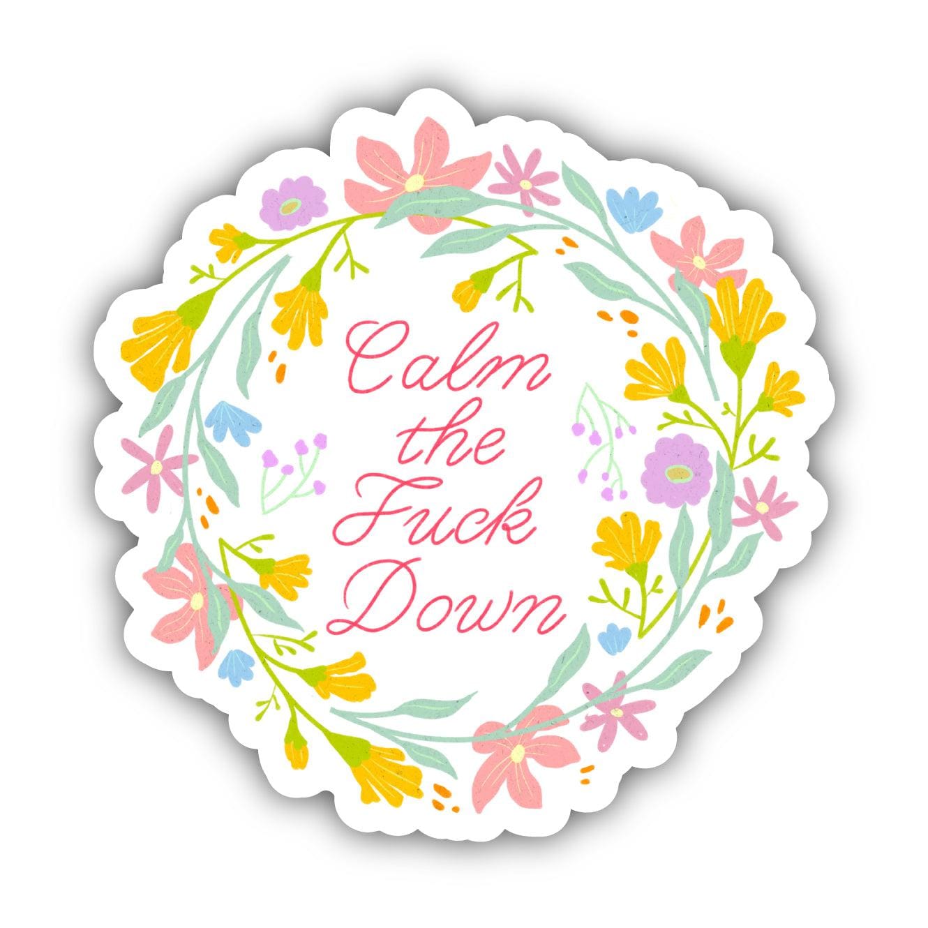  Calm The Fuck Down Floral Sticker、mySite、ghnorth