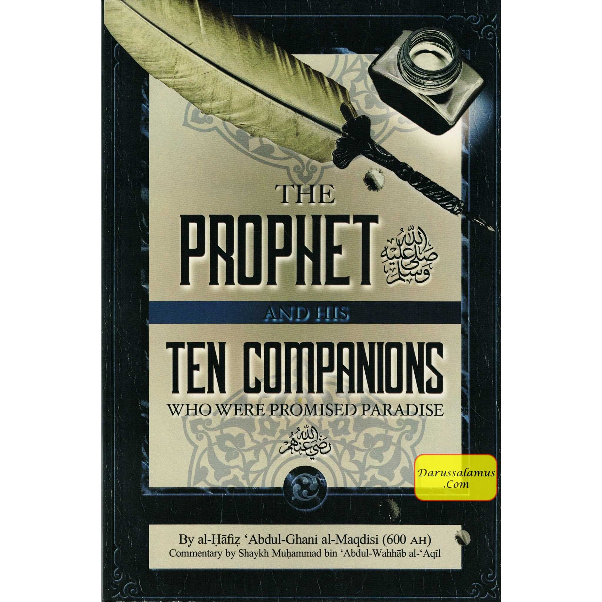 The Prophet and His Ten Companions (Who Were Promised Paradise) By Al Hafiz Abdul Ghani al-Maqdisi、mySite、topwebapps