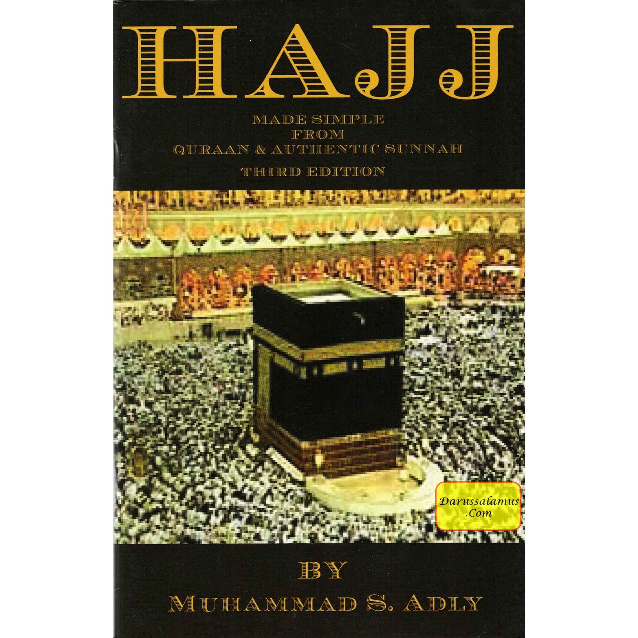 Hajj Made Simple From Quran & Authentic Sunnah By Muhammad S. Adly、mySite、topwebapps