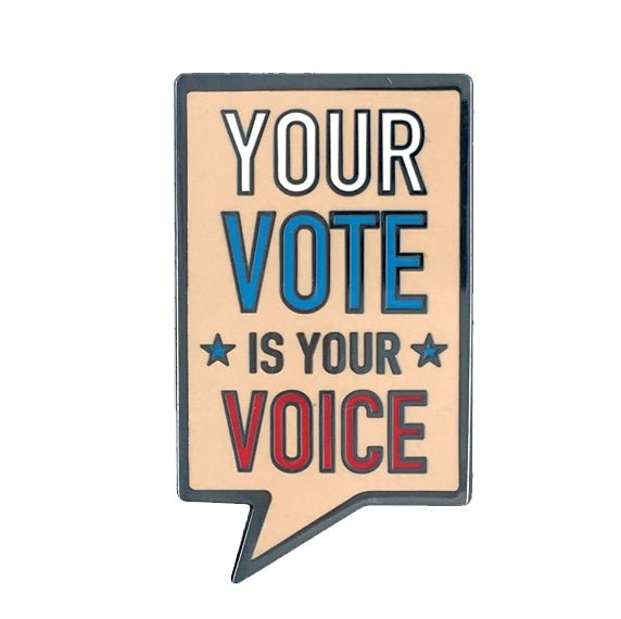  Your Vote Is Your Voice Enamel Pin、mySite、elrpsem3k