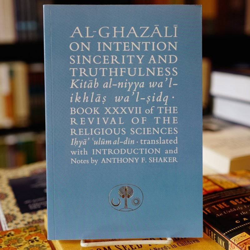 Al-Ghazali on Intention, Sincerity and Truthfulness、mySite、topwebapps