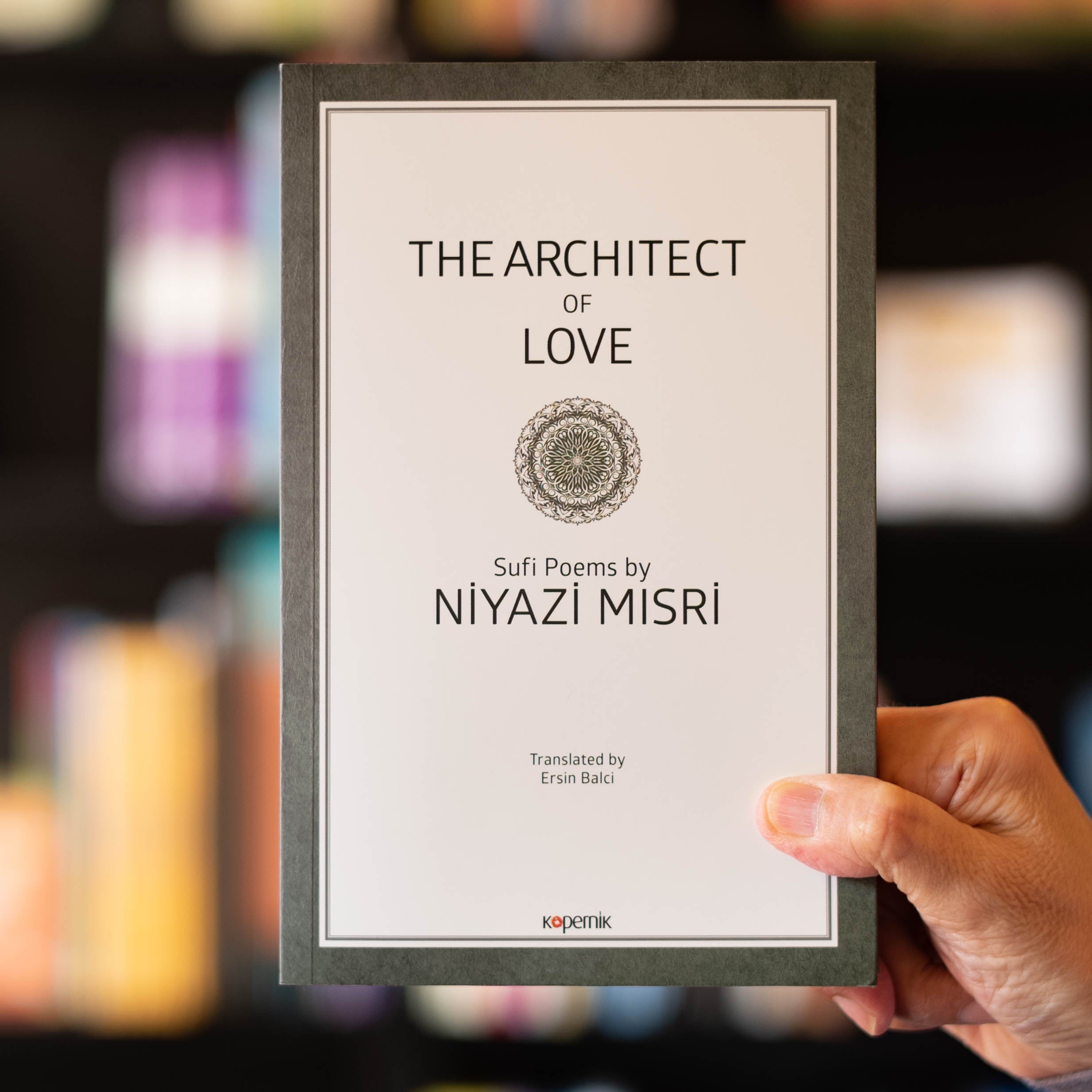 The Architect of Love: Sufi Poems by Niyazi Misri、mySite、topwebapps