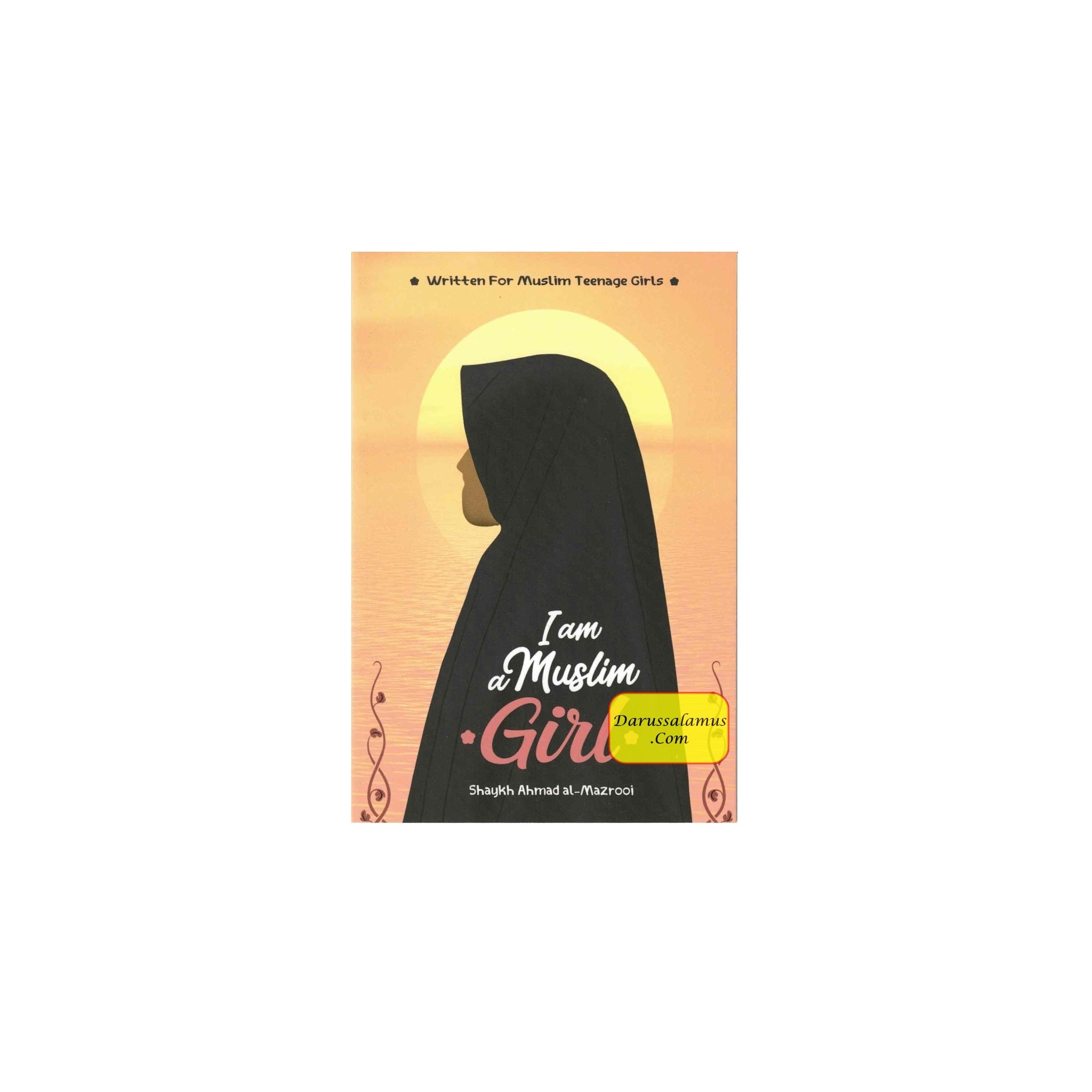 I am a Muslim Girl by Ahmad Al- Mazrooi (Small Booklet)、mySite、topwebapps
