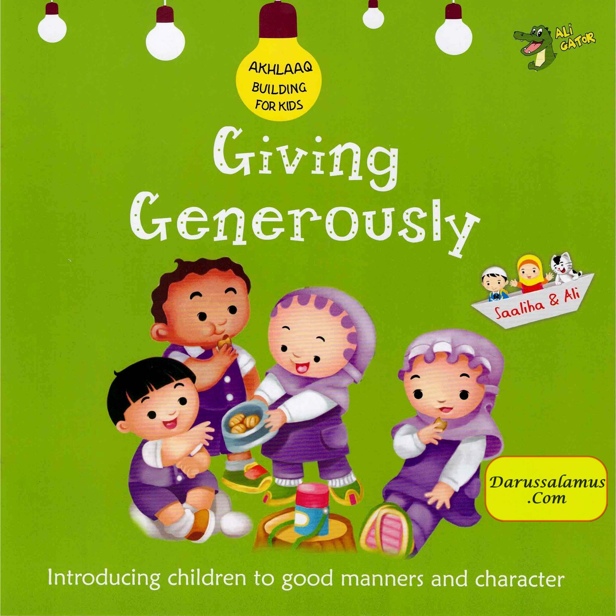 Giving Generously (Akhlaaq Building Series -Manners and Charters) By Ali Gator、mySite、topwebapps