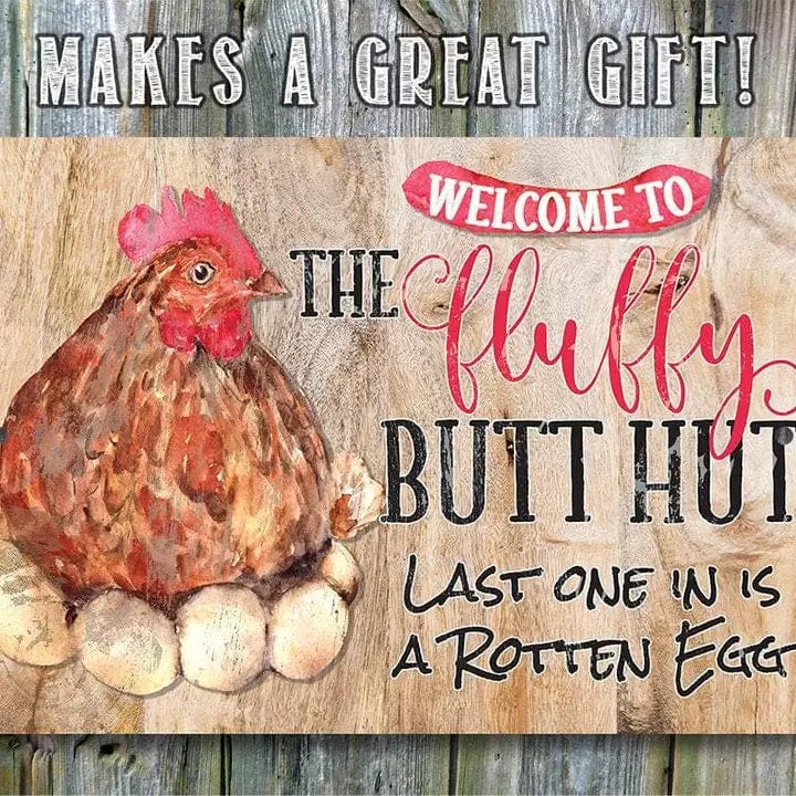 Fluffy Butt Hut - Metal Chicken Sign、mySite、g9winljtr