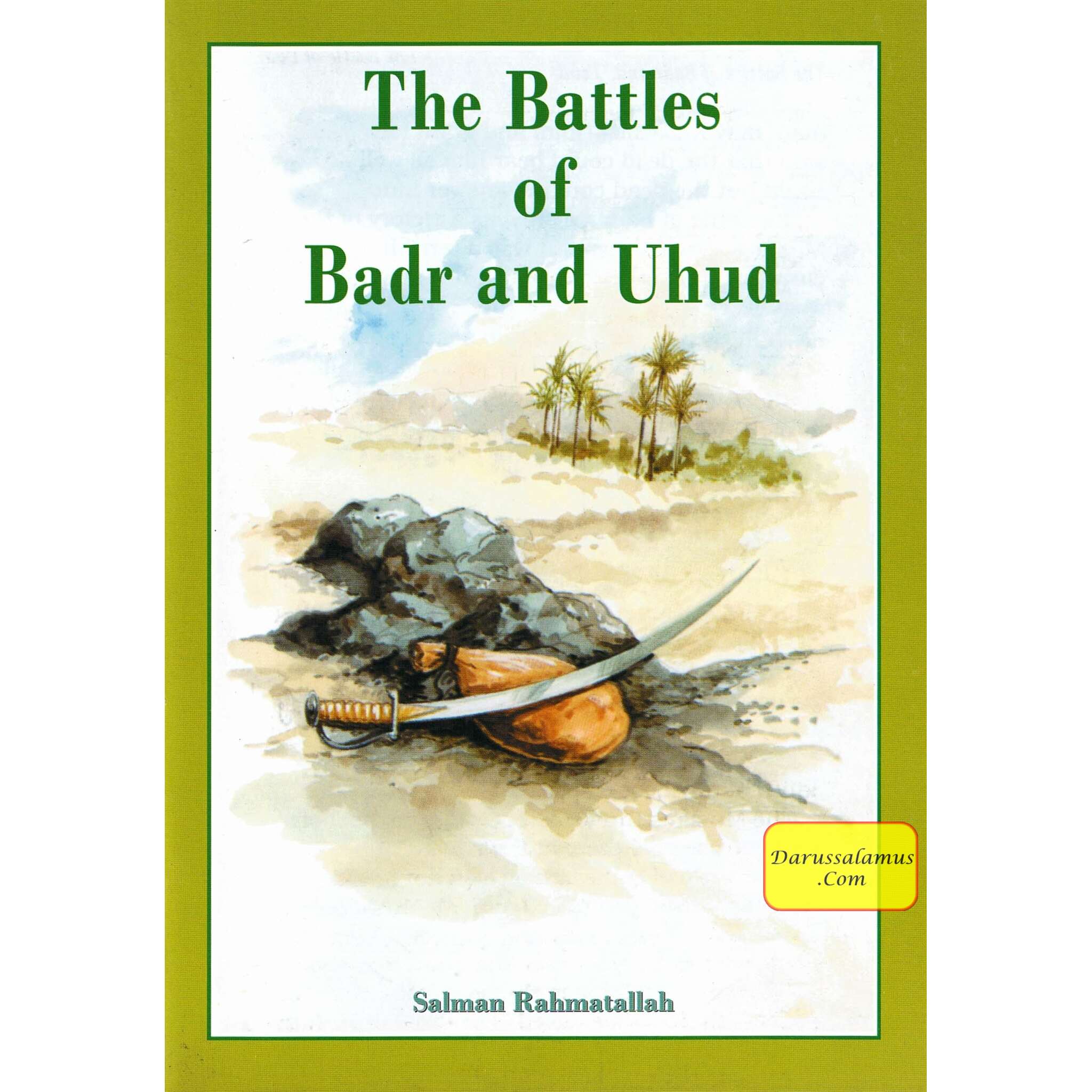The Battles of Badr and Uhud By Amal Khatab、mySite、topwebapps