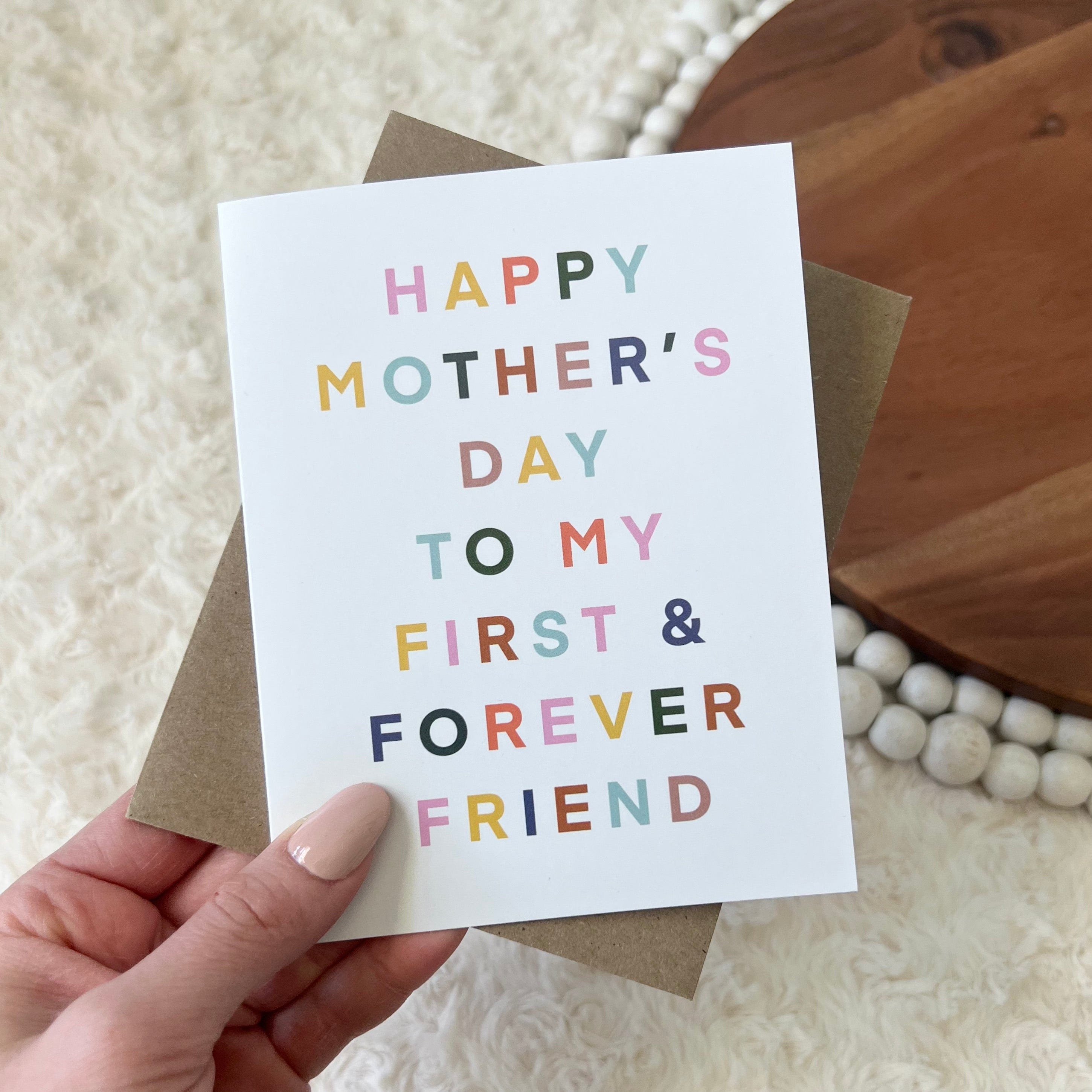 Happy Mothers Day To My First And Forever Friend Mothers Day Card、mySite、ghnorth