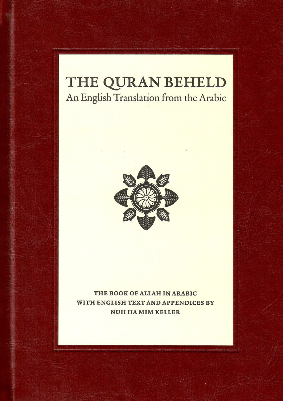 The Quran Beheld - An English Translation from the Arabic by Nuh Ha Mim Keller、mySite、topwebapps