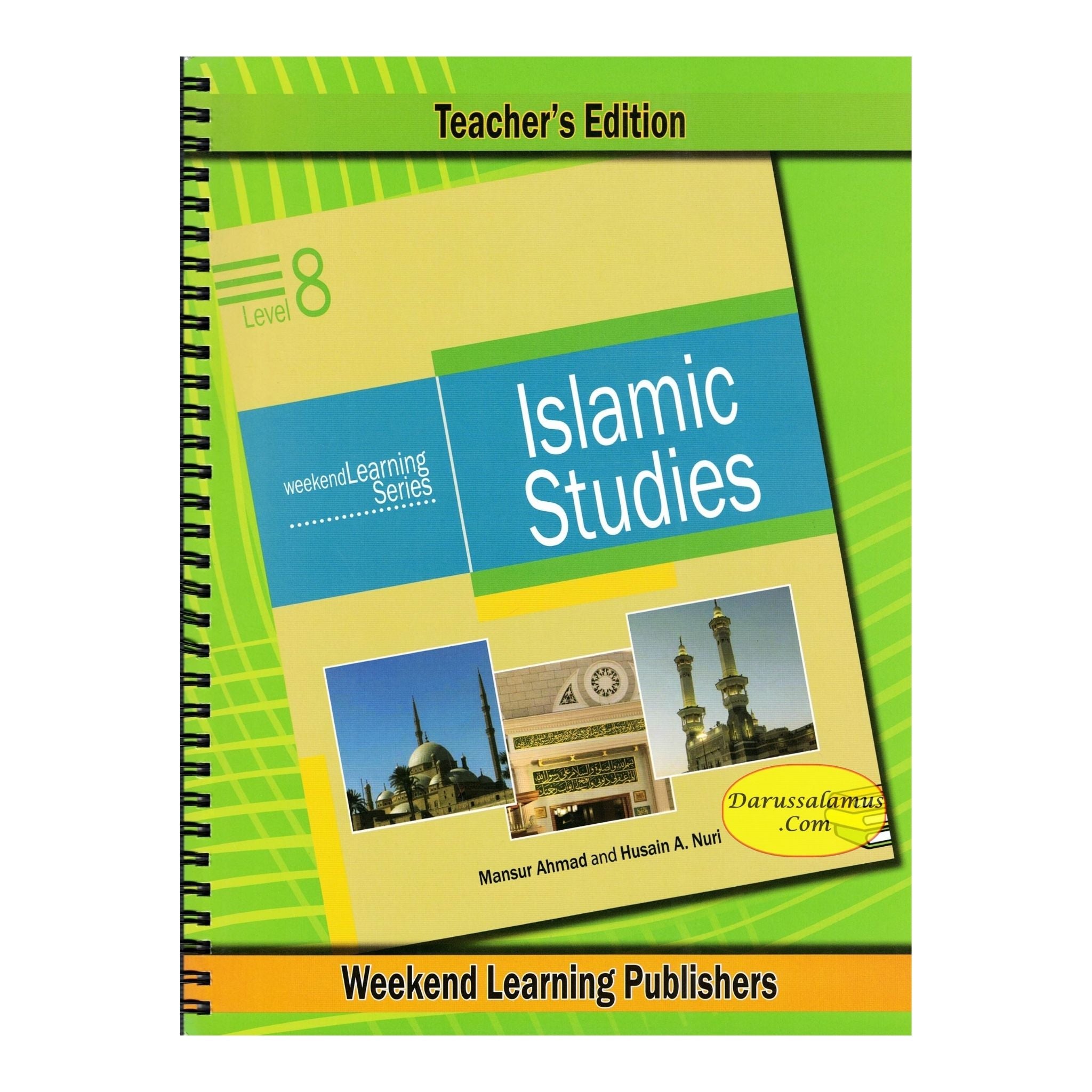Islamic Studies Level 8 Teacher’s Manual (Teacher’s Edition) (Weekend Learning Series) By Husain A.Nauri and Mansur Ahmad、mySite、topwebapps