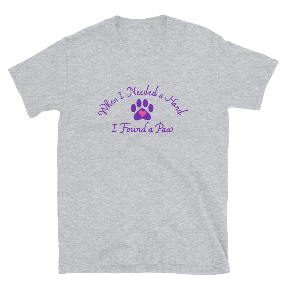 When I Needed a Hand I Found A Paw T-Shirt、mySite、camillekostekn