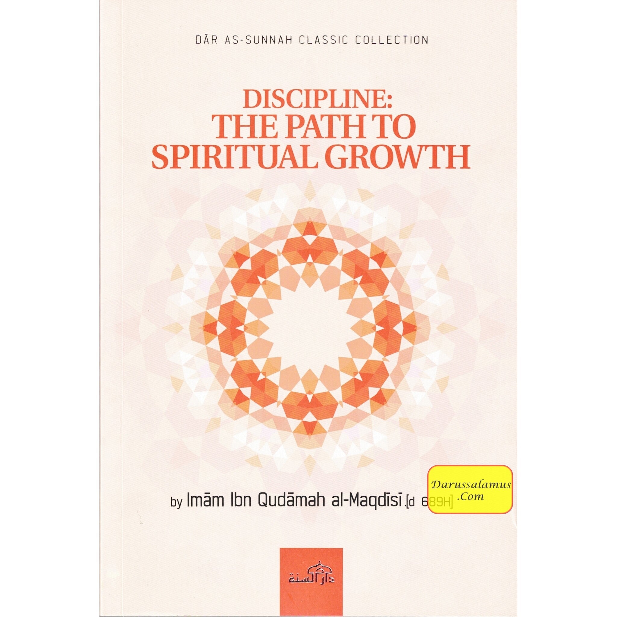 Discipline The Path To Spiritual Growth By Imam Ibn Qudamah Al-Maqdisi、mySite、topwebapps