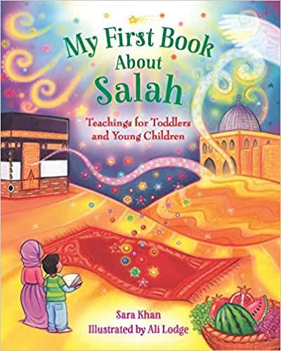My First Book About Salah - Teachings for Toddlers and Young Children、mySite、topwebapps