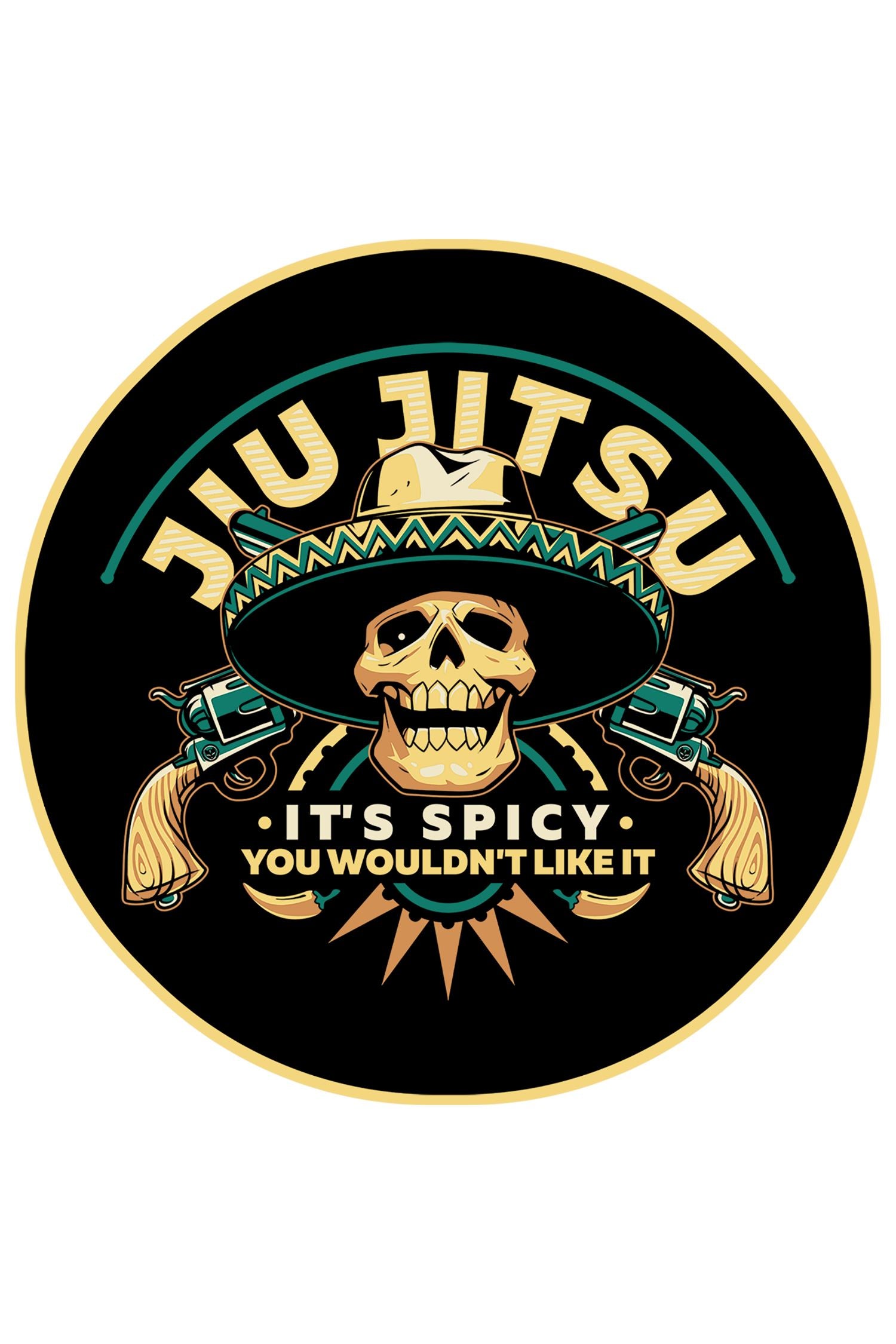 Sticker - Jiu Jitsu It's Spicy You Wouldn't Like It、mySite、gigharbornorthrealestate