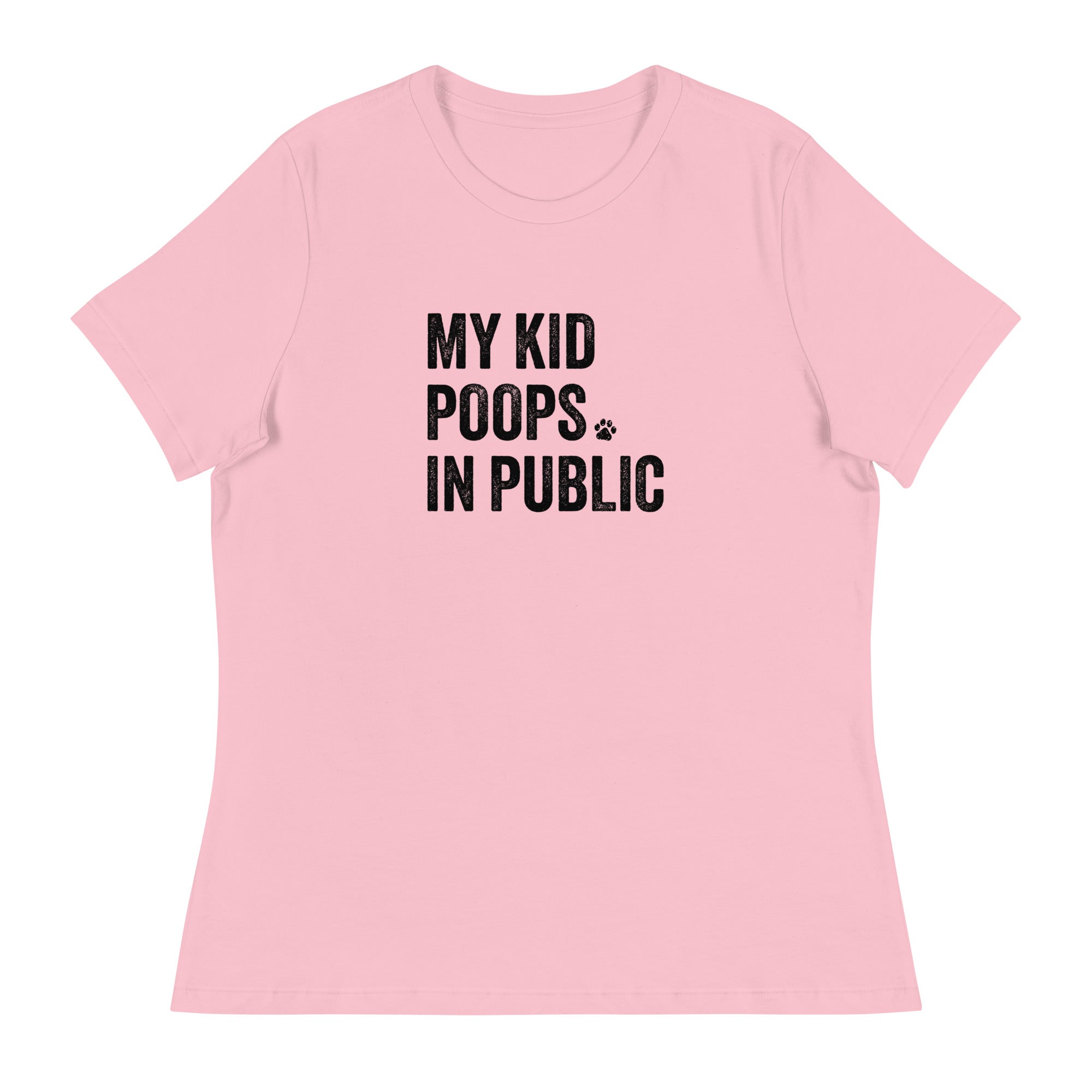 My Kid Poops In Public Women's Relaxed T-Shirt、mySite、camillekostekn