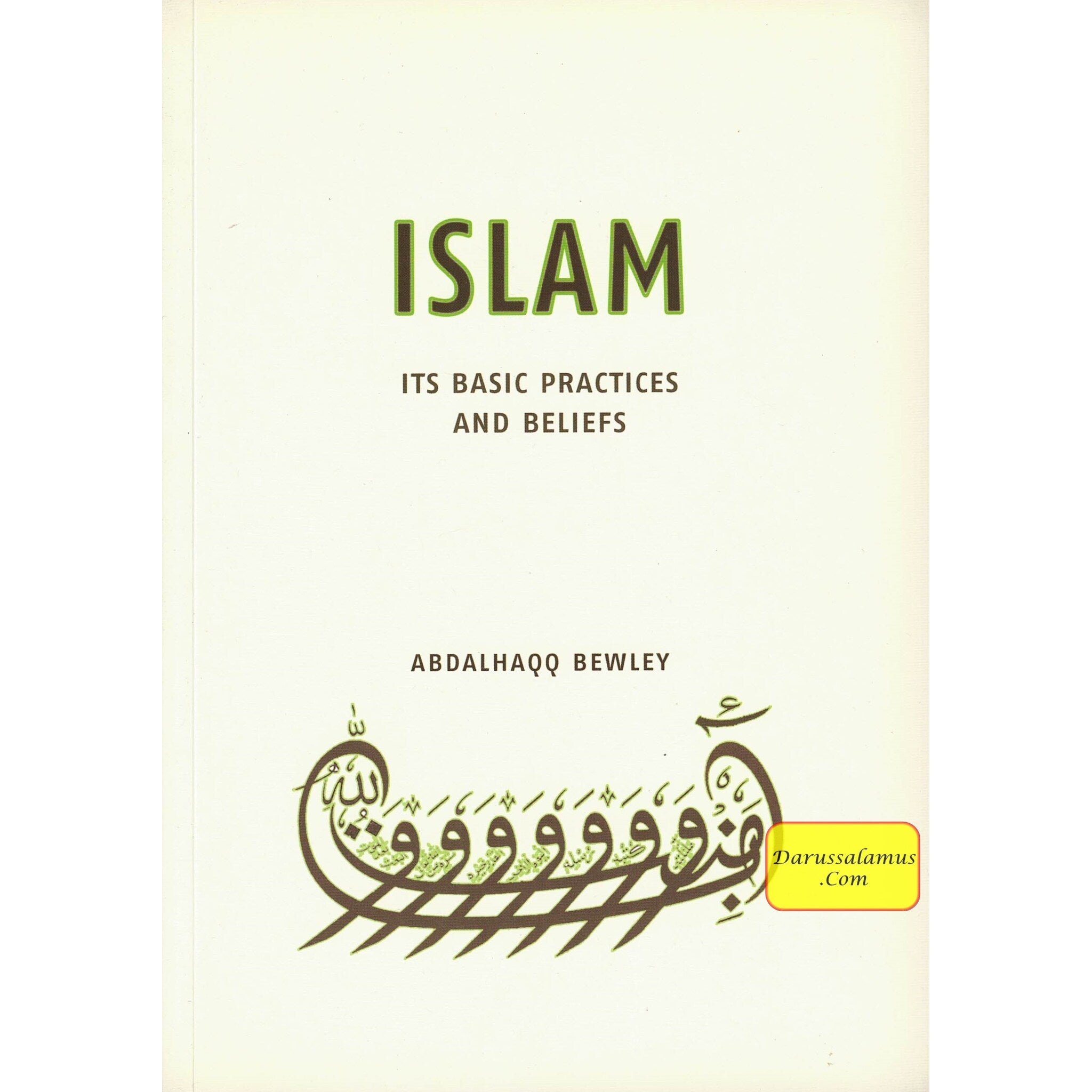 Islam Its Basic Practices and Beliefs By Abdalhaqq Bewley、mySite、topwebapps
