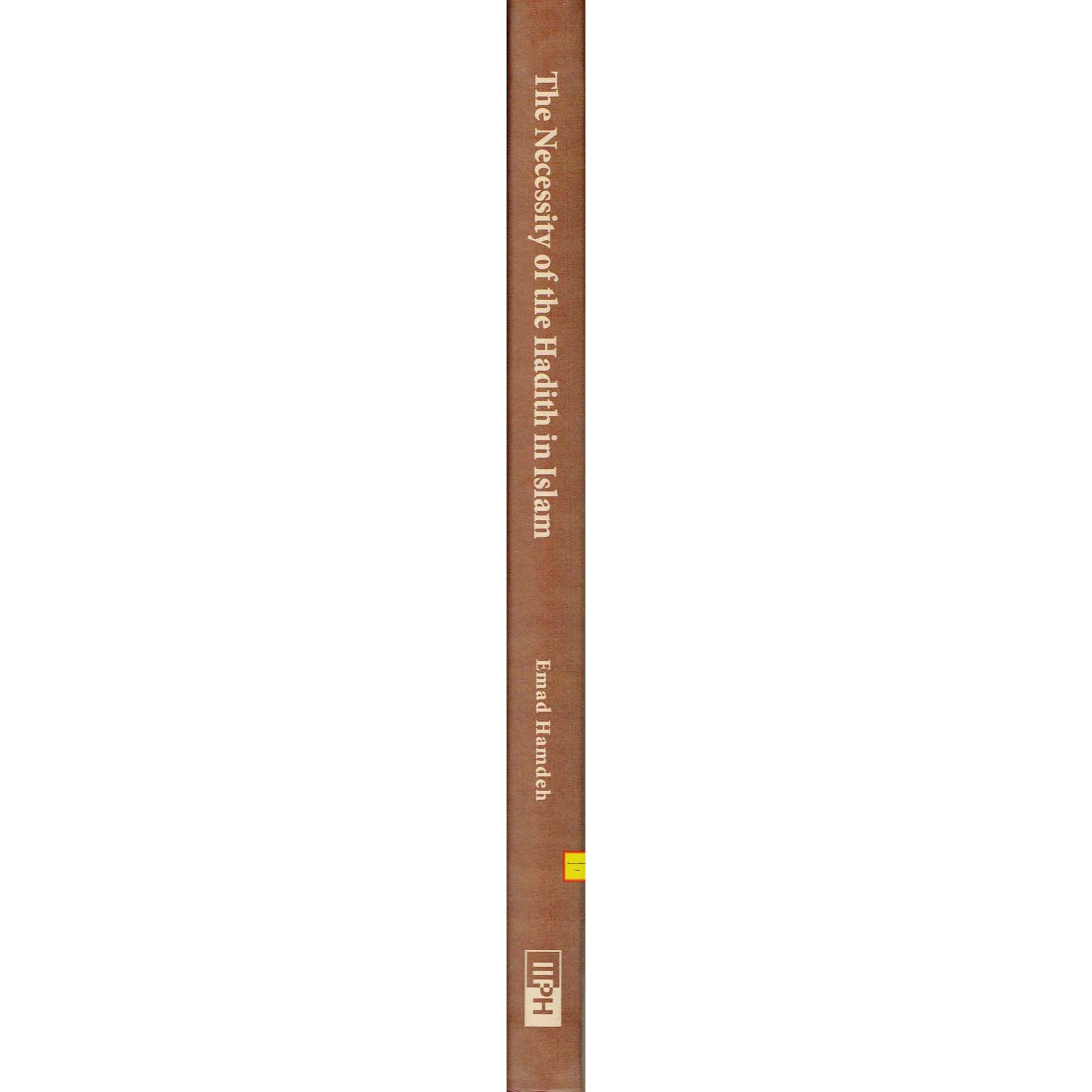 The Necessity of the Hadith in Islam By Emad Hamdeh、mySite、topwebapps