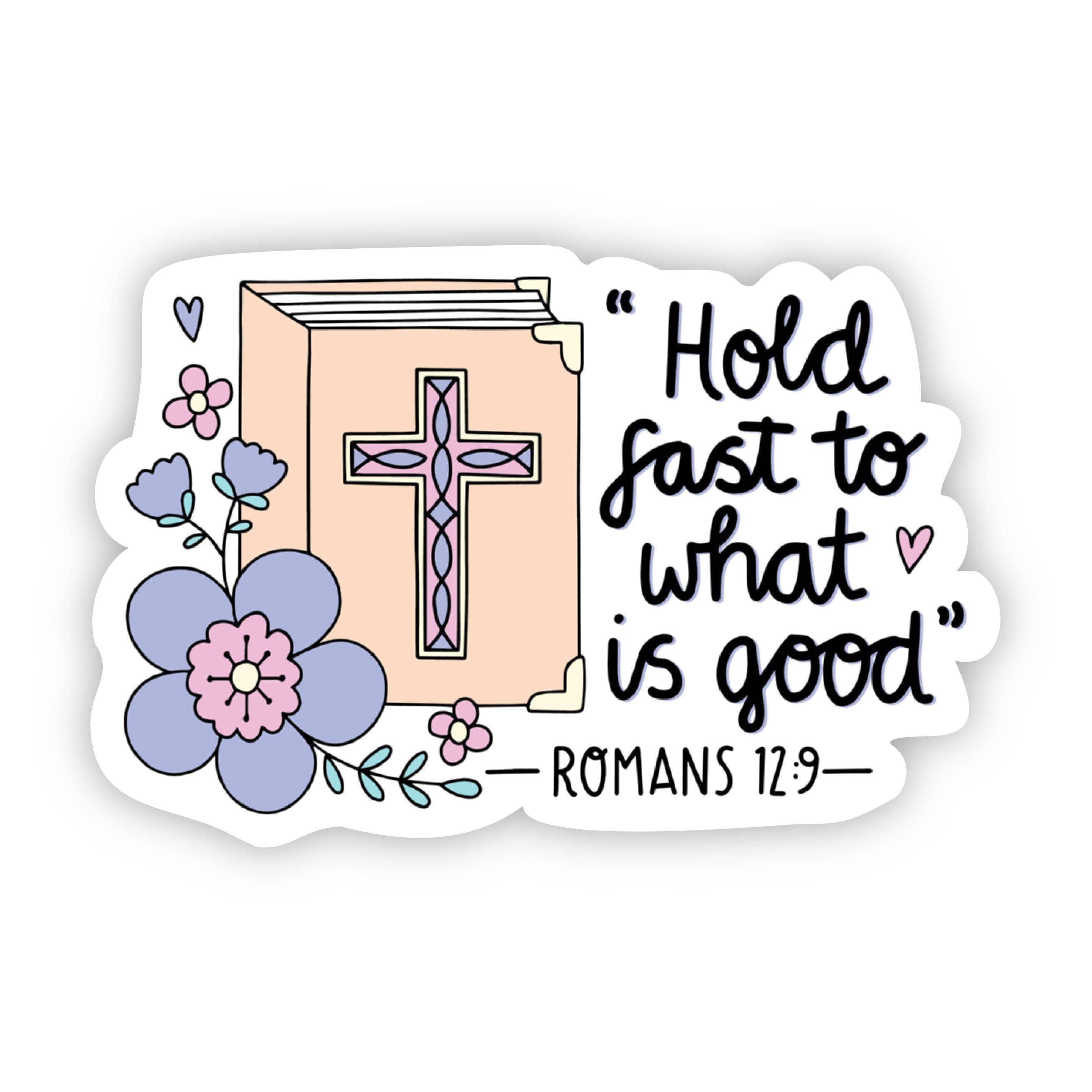  Hold fast to what is good sticker、mySite、elrpsem3k