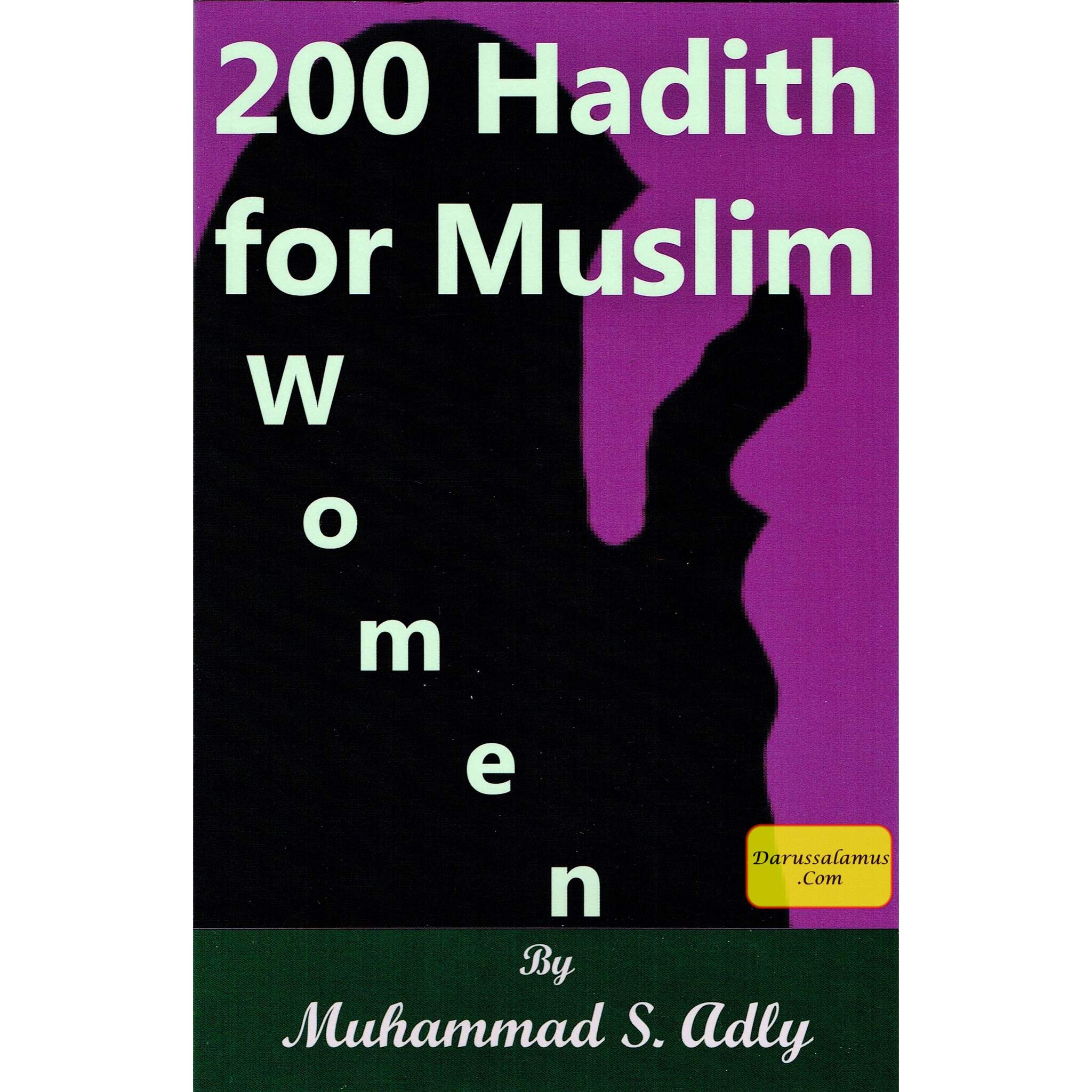 200 Hadith For Muslim Women By Muhammad S.Adly、mySite、topwebapps