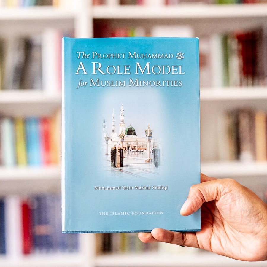 Prophet Muhammad A Role Model for Muslim Minorities HB、mySite、topwebapps