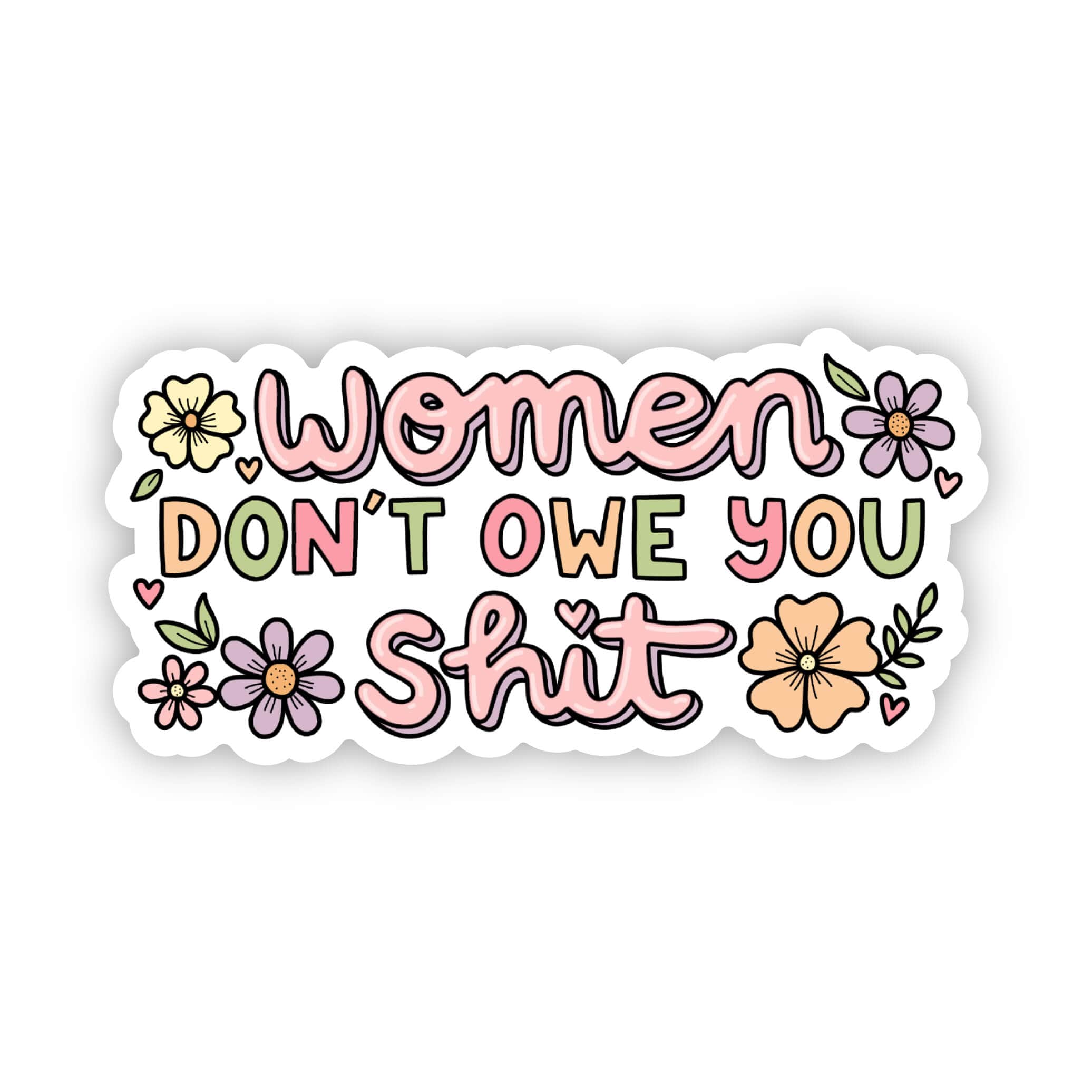  Women don't owe you shit flower sticker - pink、mySite、elrpsem3k